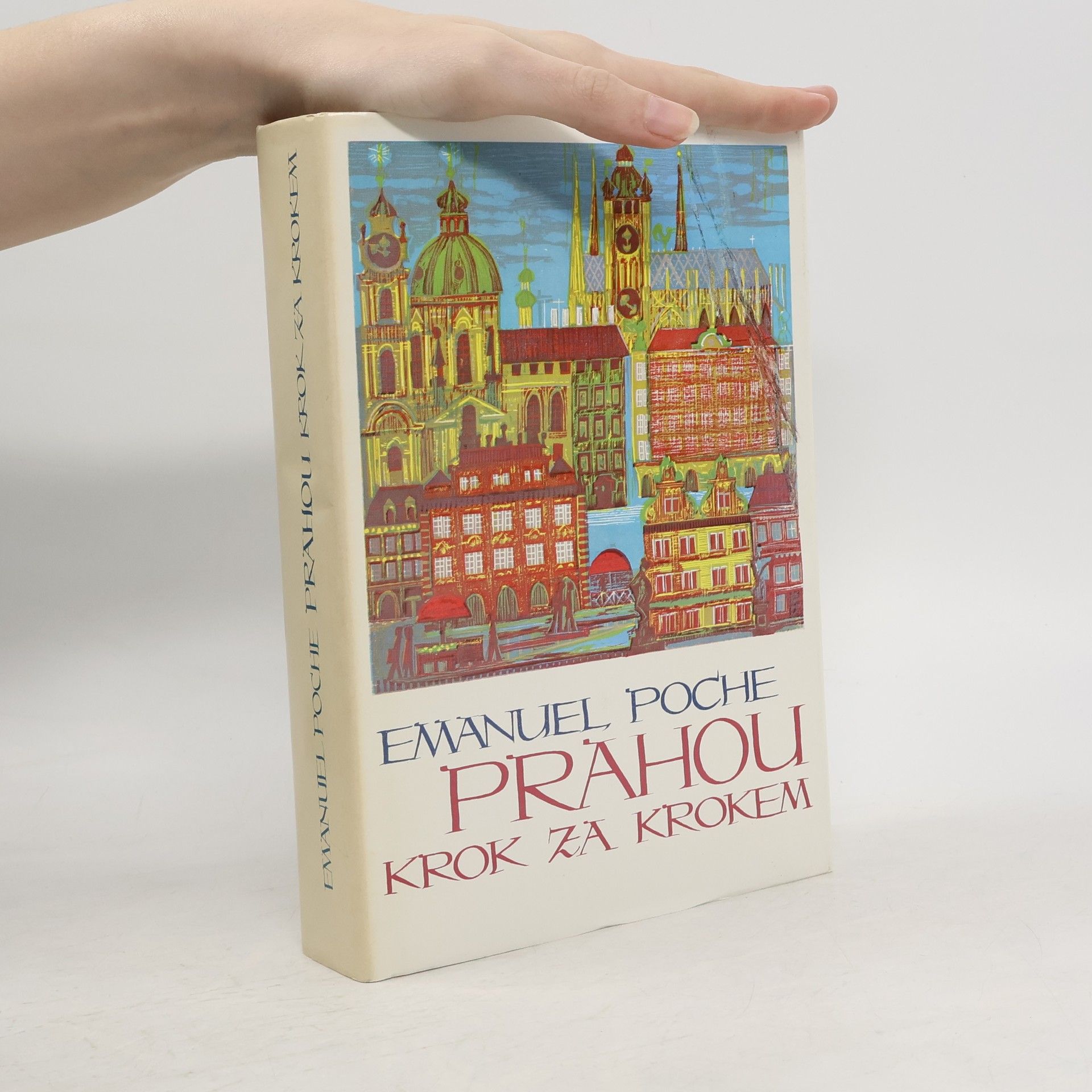 Emanuel Poche Prahou krok za krokem