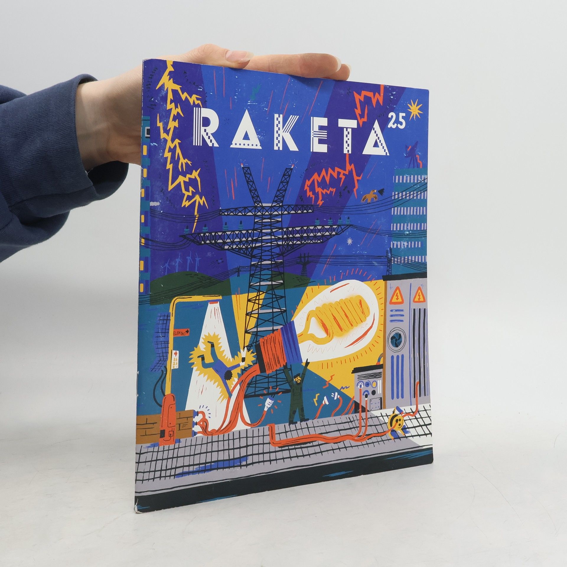 Collectif d'auteurs Raketa č. 25 : elektrické číslo