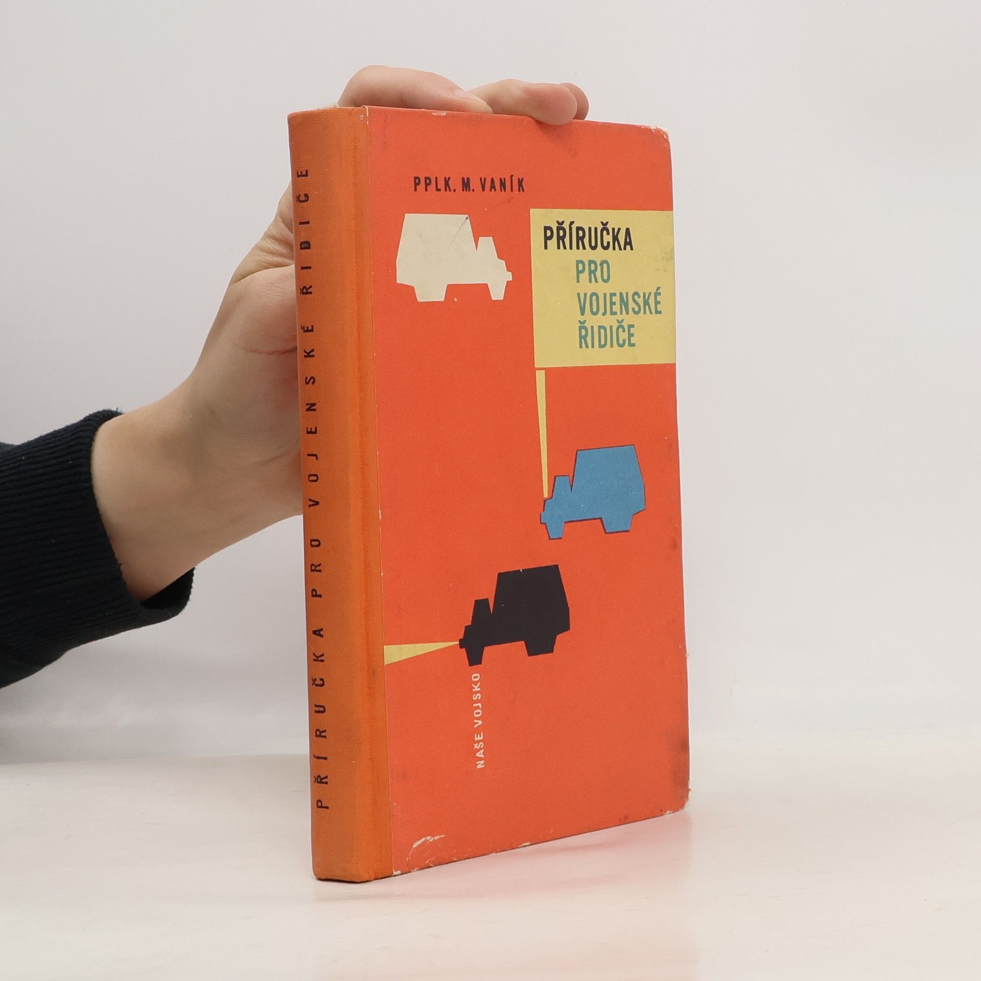 Michal Vaník Příručka pro vojenské řidiče