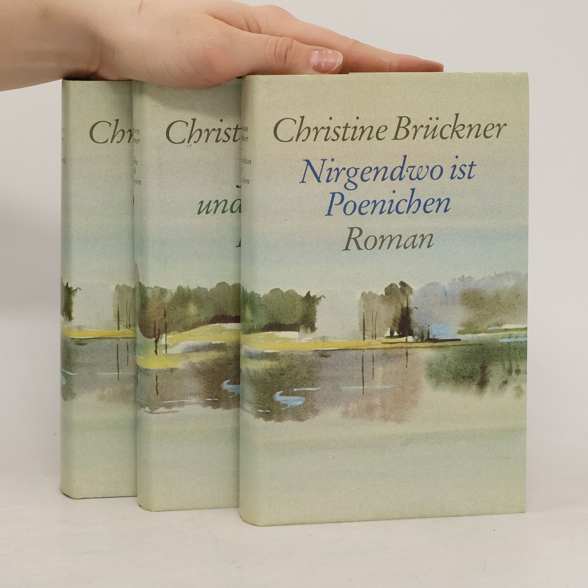 Christine Brückner Die Quints. Nirgendwo ist Poenichen. Jauche und Levkojen