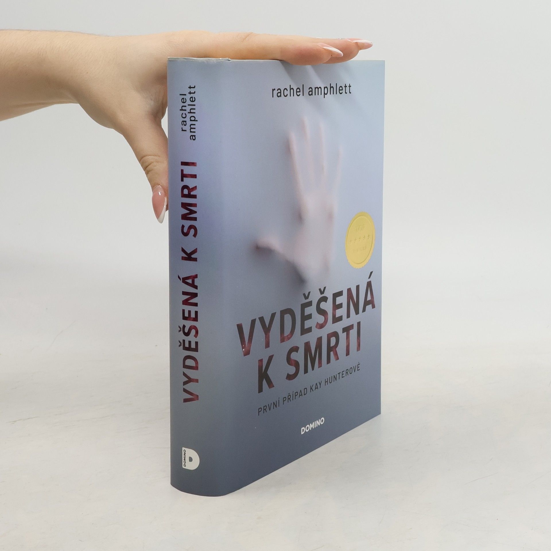 Rachel Amphlett Vyděšená k smrti : První případ Kay Hunterové