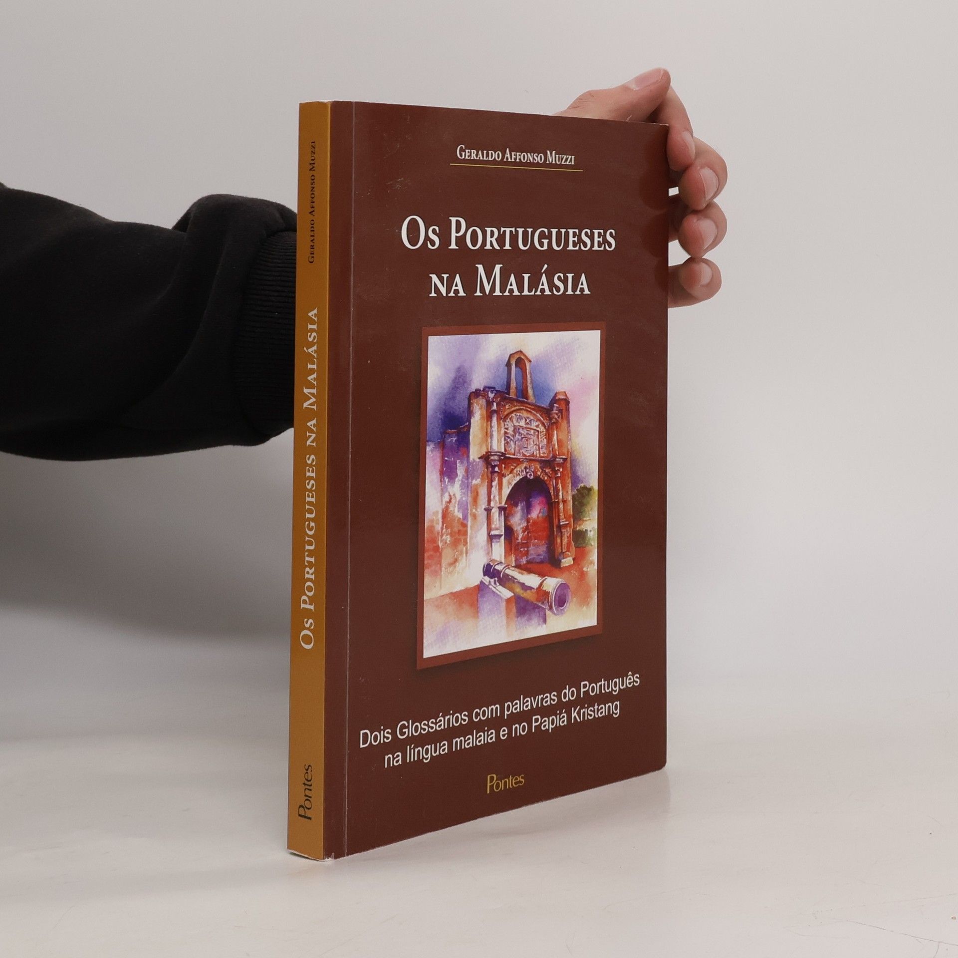 Geraldo Affonso Muzzi Os Portugueses na Malásia
