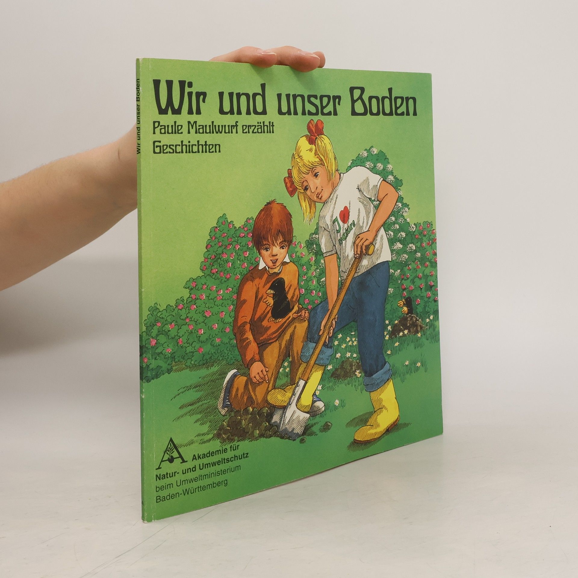 Paule Maulwurf Wir und unser Boden