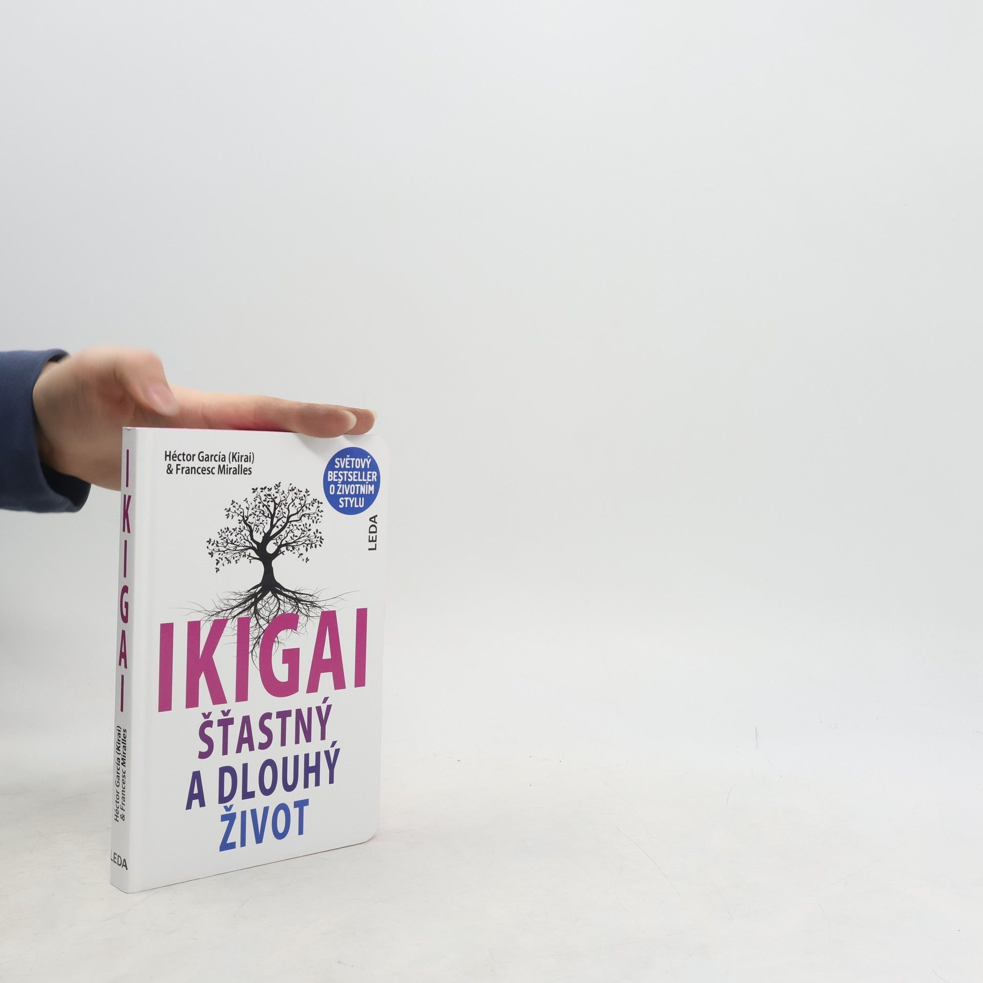 Héctor García Ikigai. Šťastný a dlouhý život