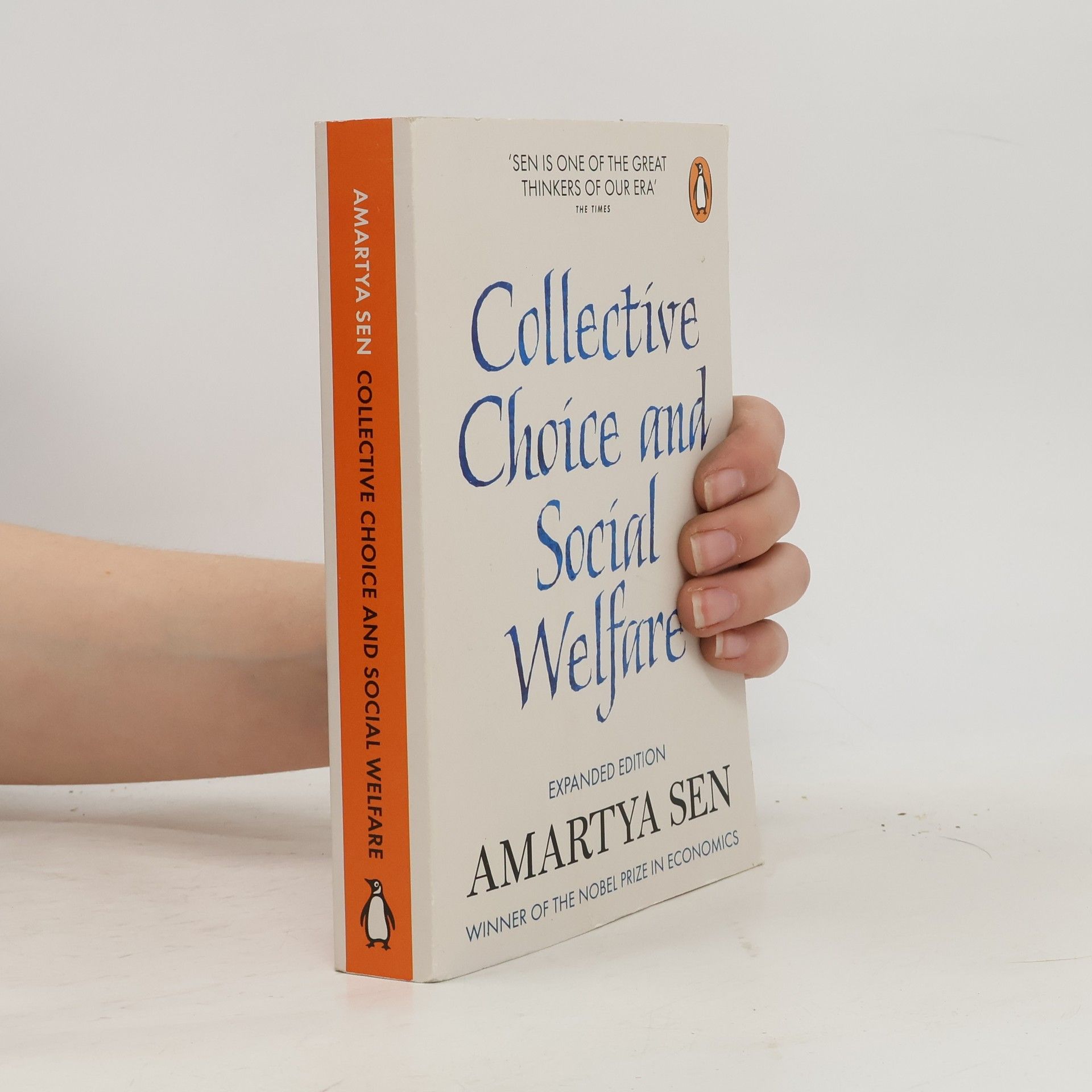 Amartya Sen Collective Choice and Social Welfare