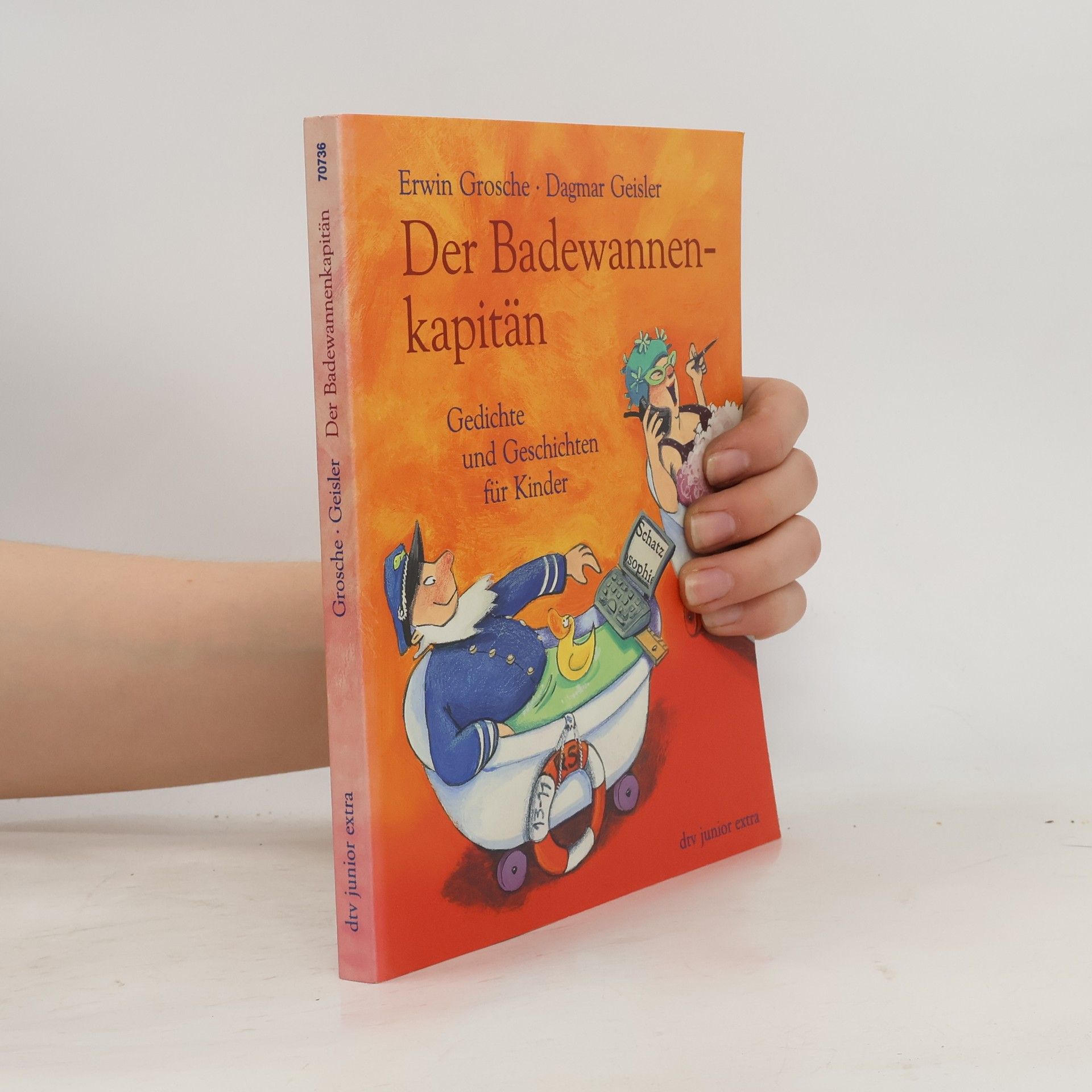 Erwin Grosche Der Badewannenkapitän