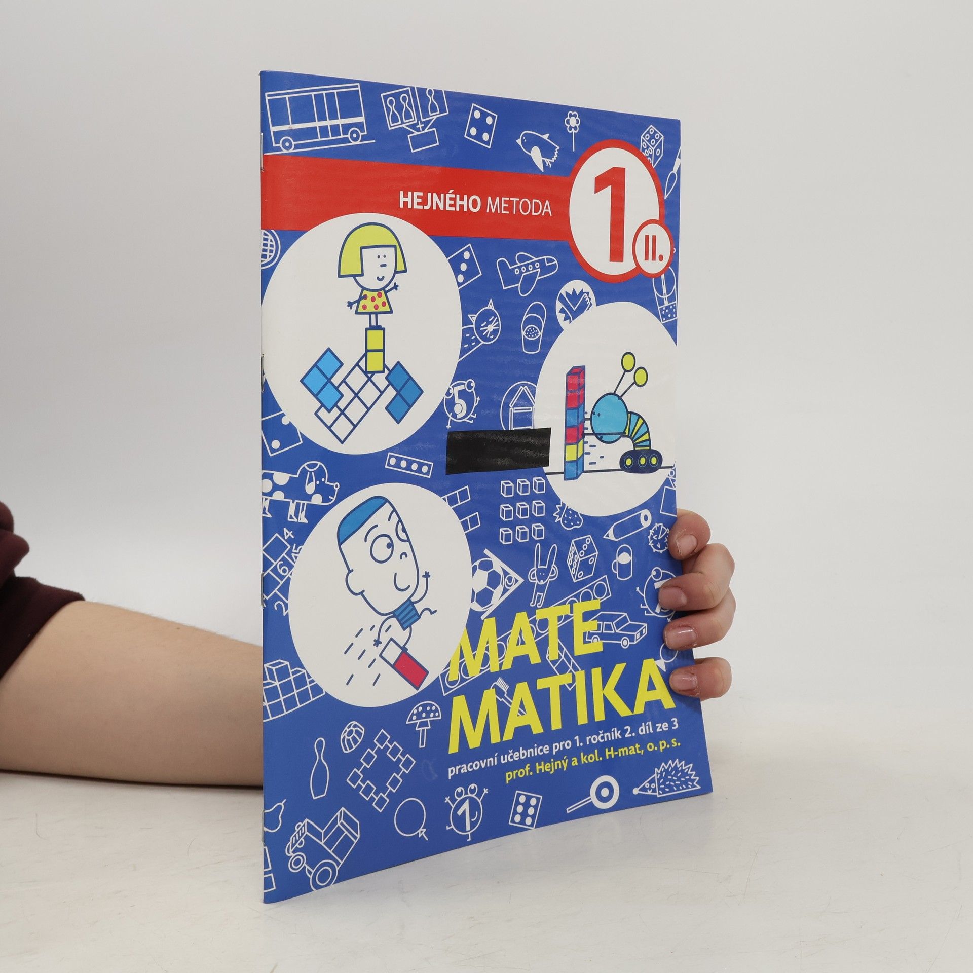 Milan Hejný Matematika 1 : pracovní učebnice pro 1. ročník. 2. díl ze 3
