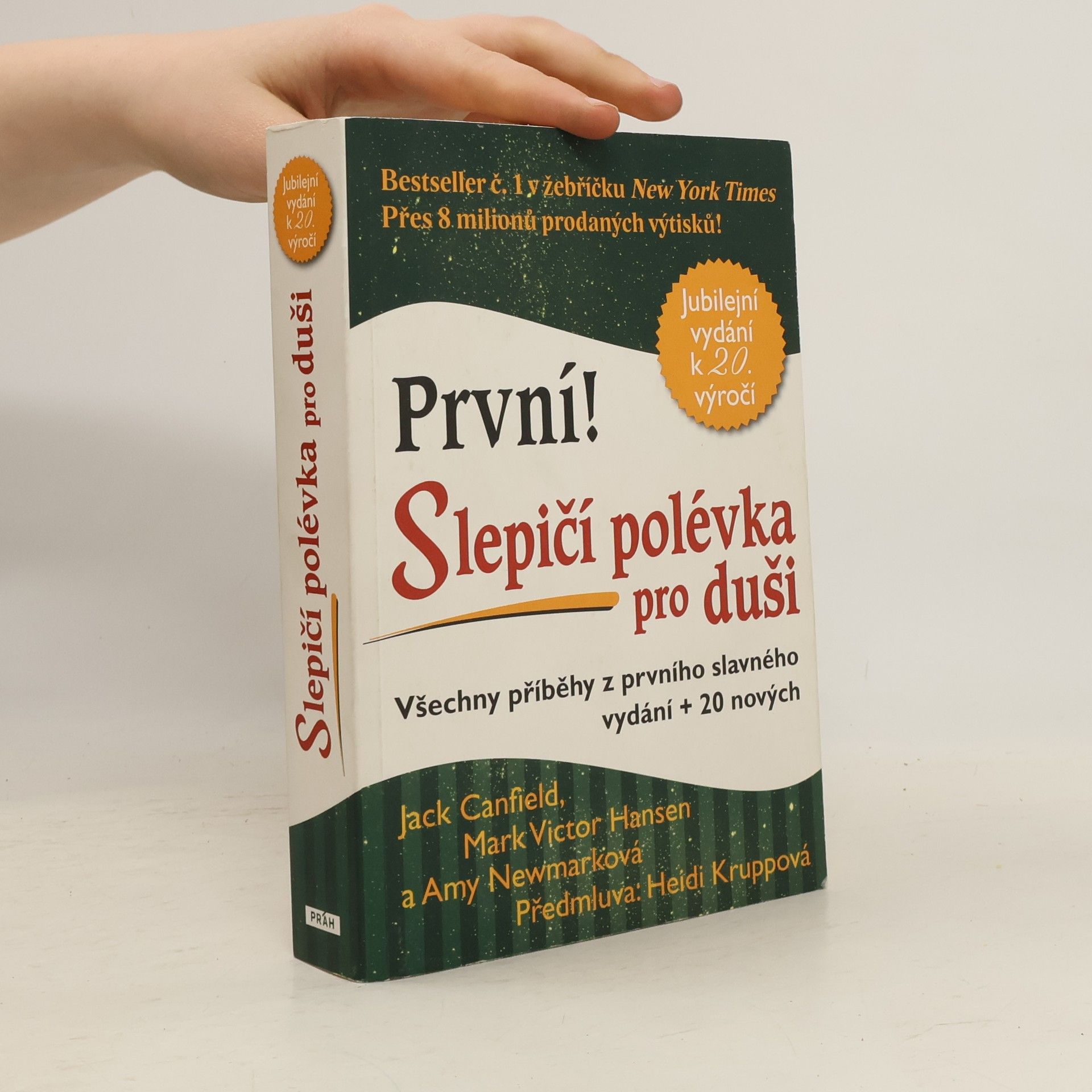 Jack Canfield Slepičí polévka pro duši