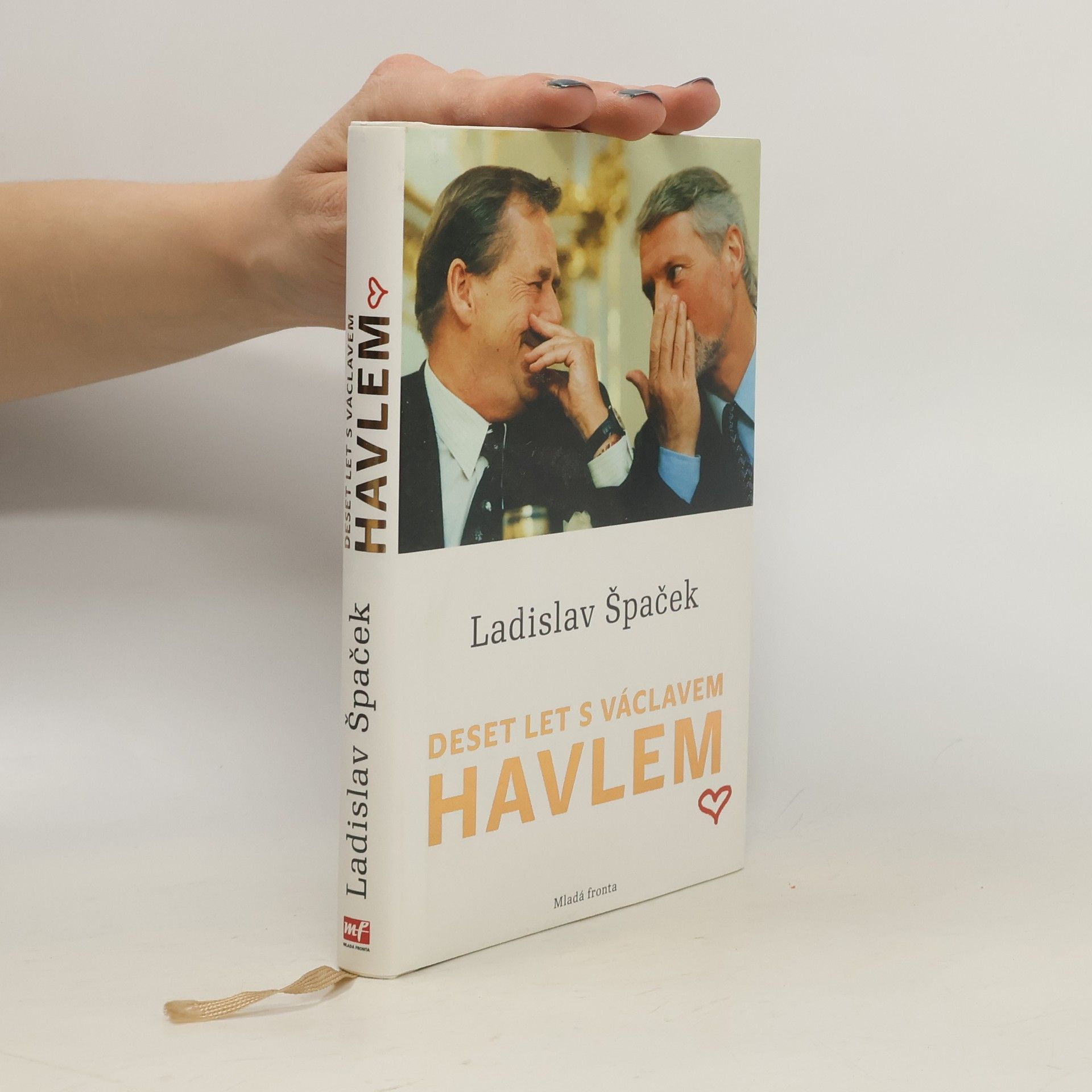 Ladislav Špaček Deset let s Václavem Havlem