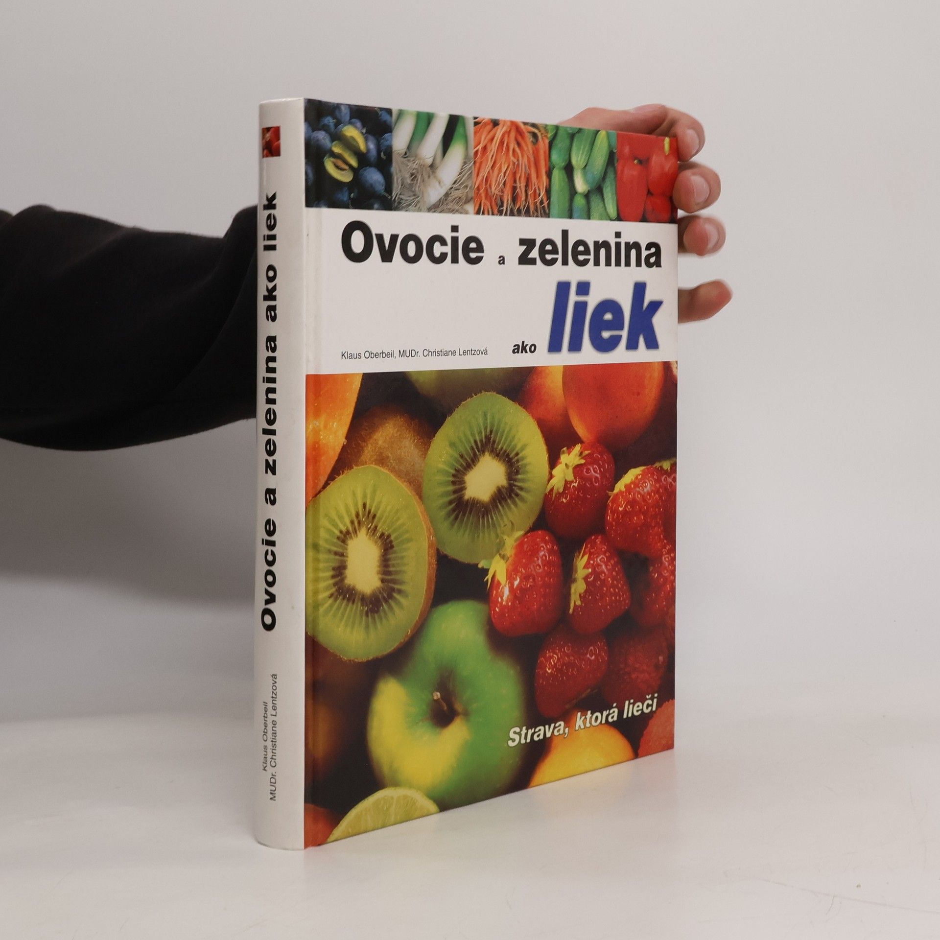 Klaus Oberbeil Ovocie a zelenina ako liek