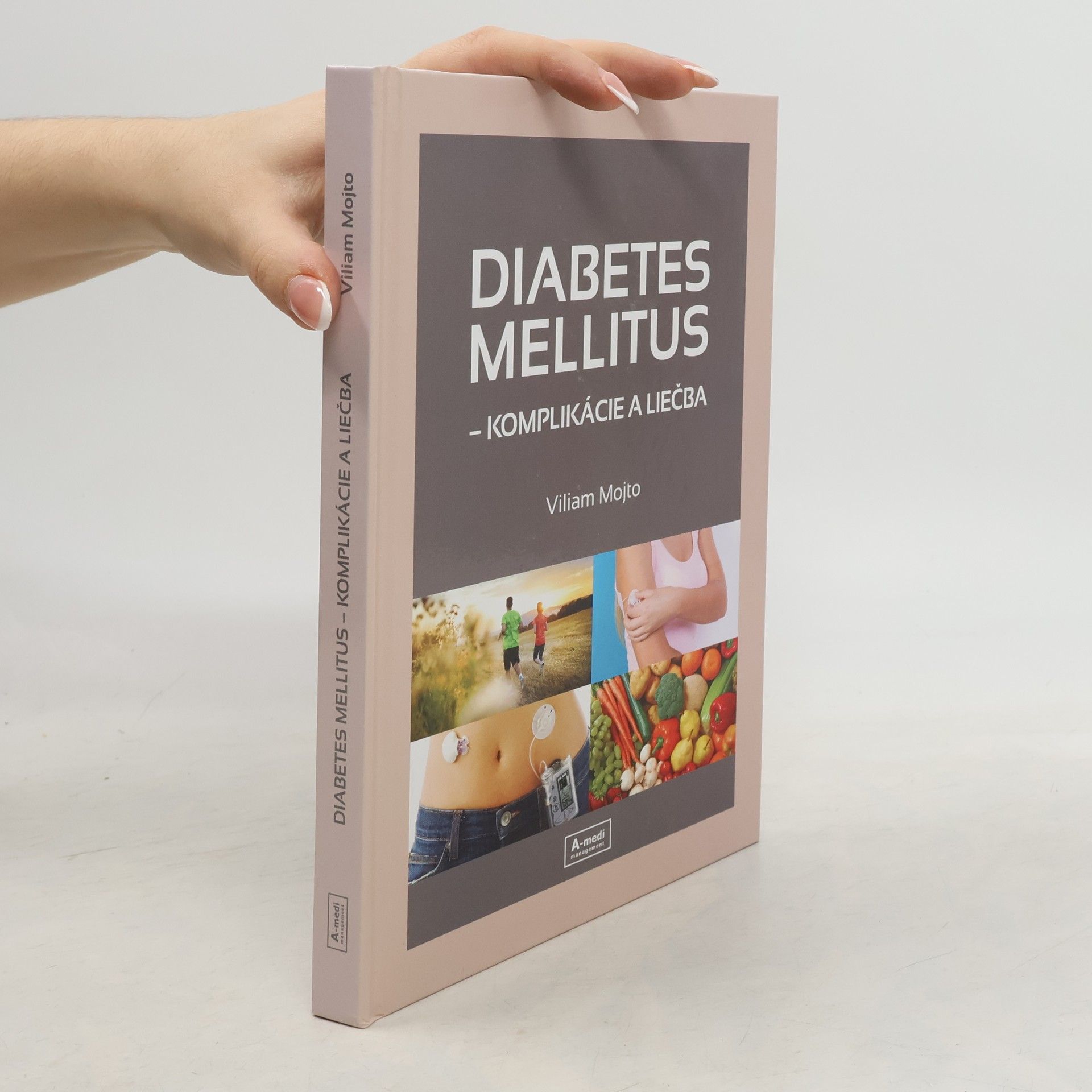 Viliam Mojto Diabetes melitus - komplikácie a liečba