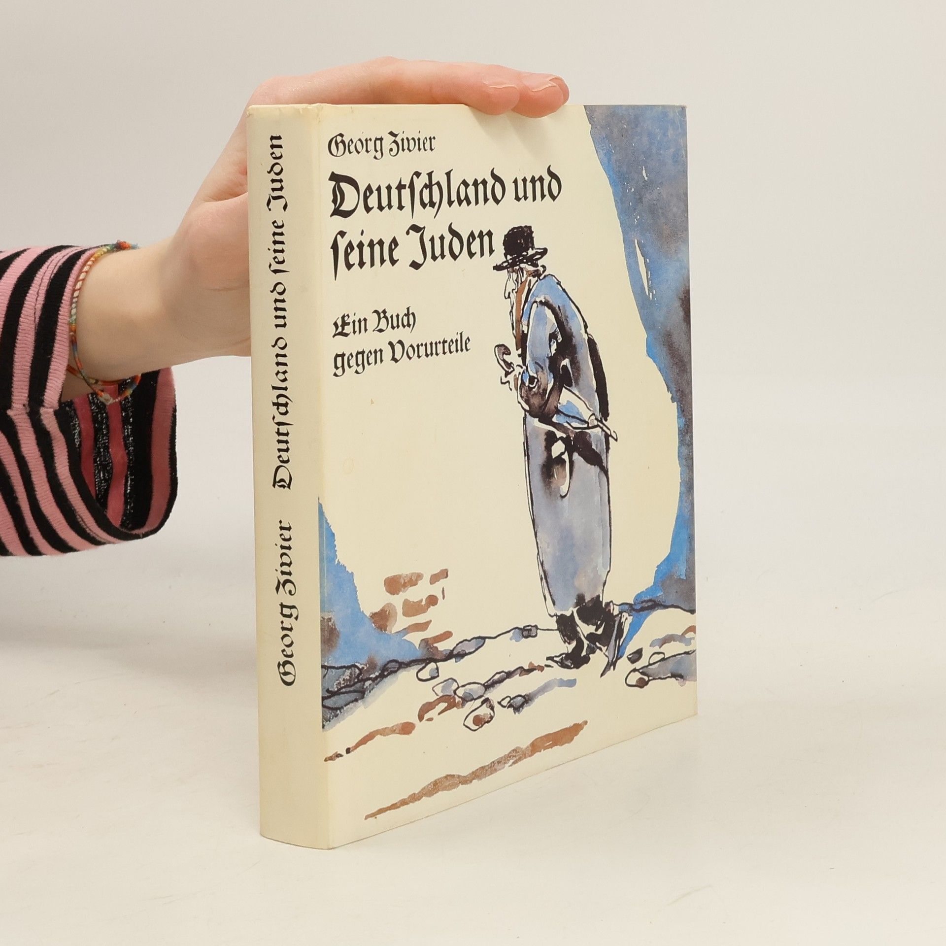 Georg Zivier Deutschland und seine Juden