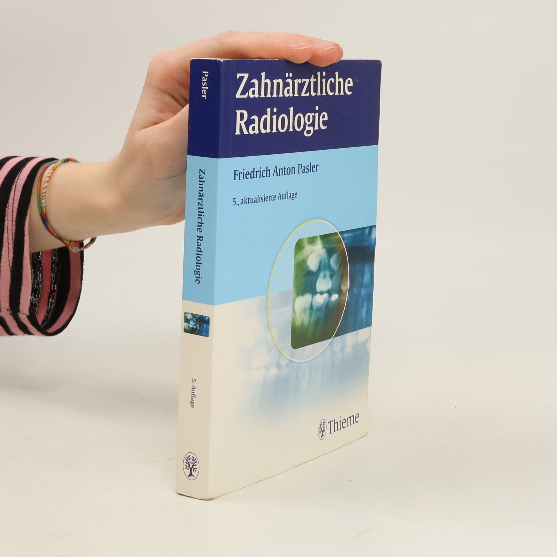 Friedrich Anton Pasler Zahnärztliche Radiologie