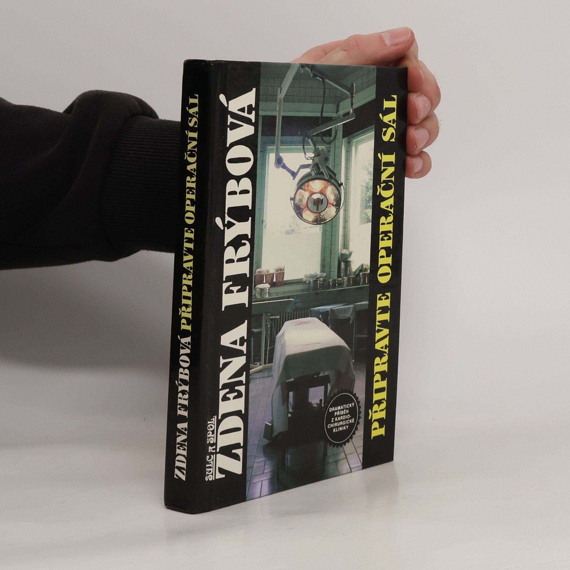 Zdena Frýbová Připravte operační sál