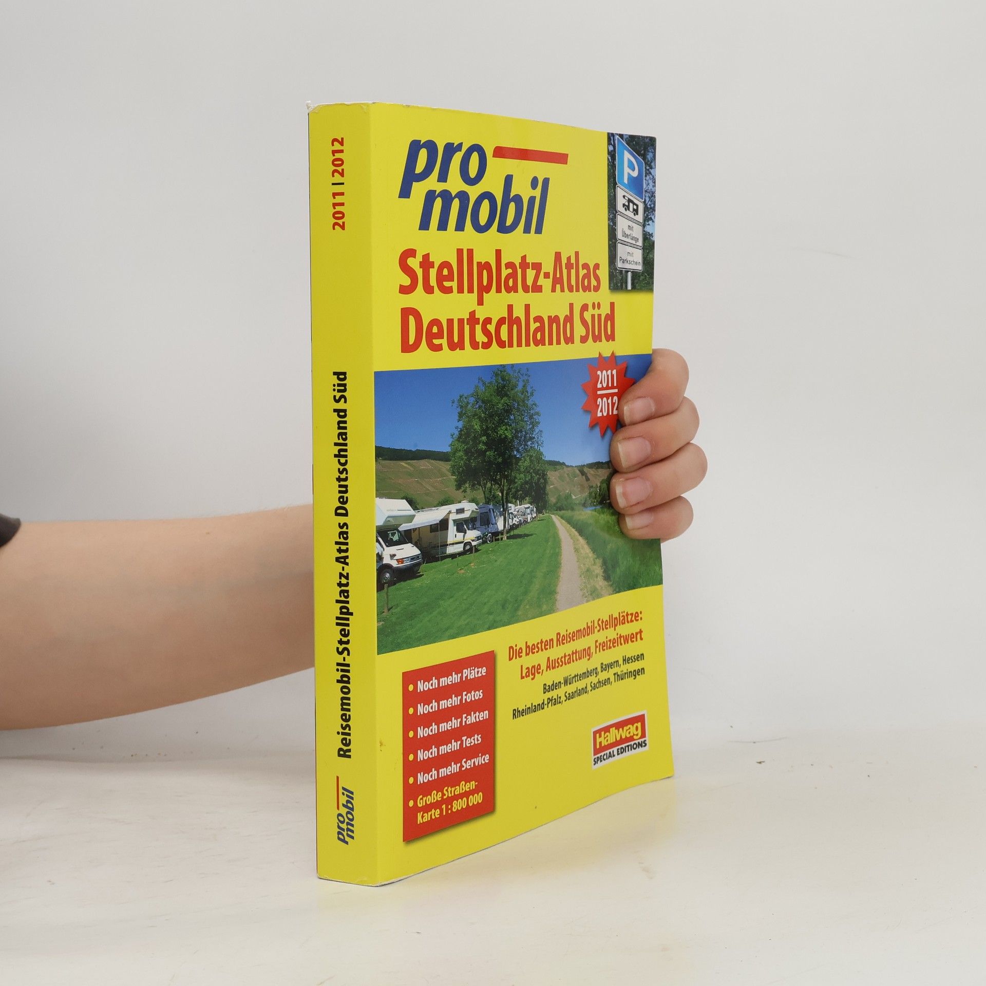 Autorenkollektiv Promobil Stellplatz-Atlas Deutschland Süd 2011/2012