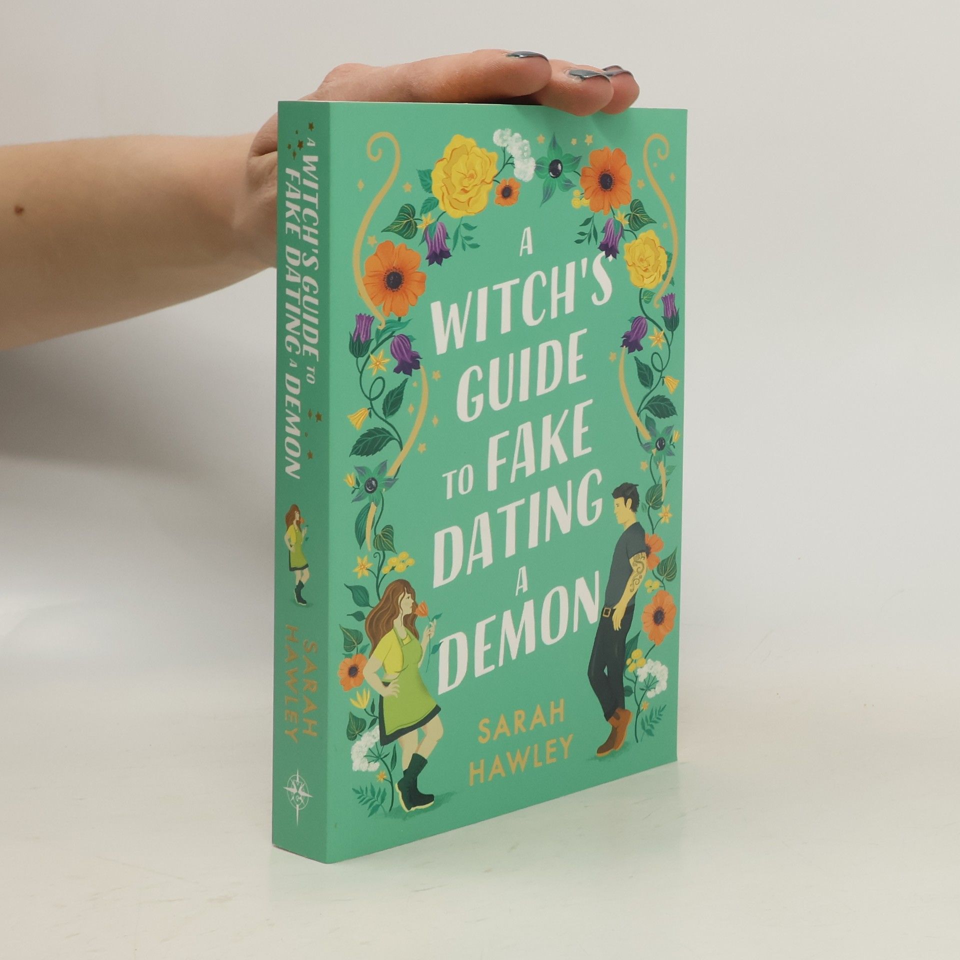 Sarah Hawley A witch's guide to fake dating a demon