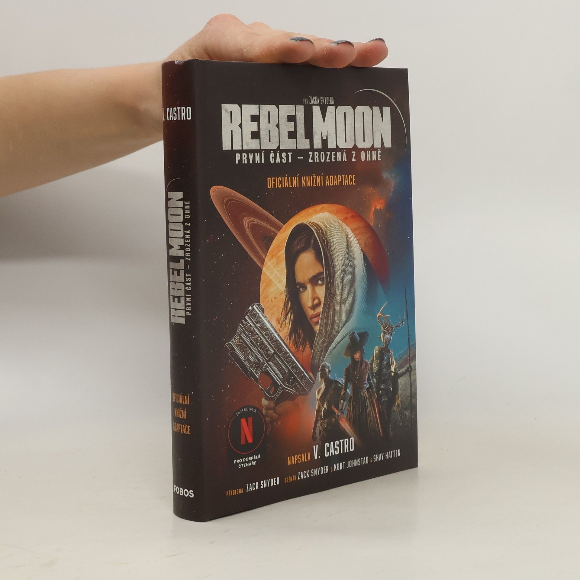 Šárka Králíková Rebel Moon I. Zrozená z ohně