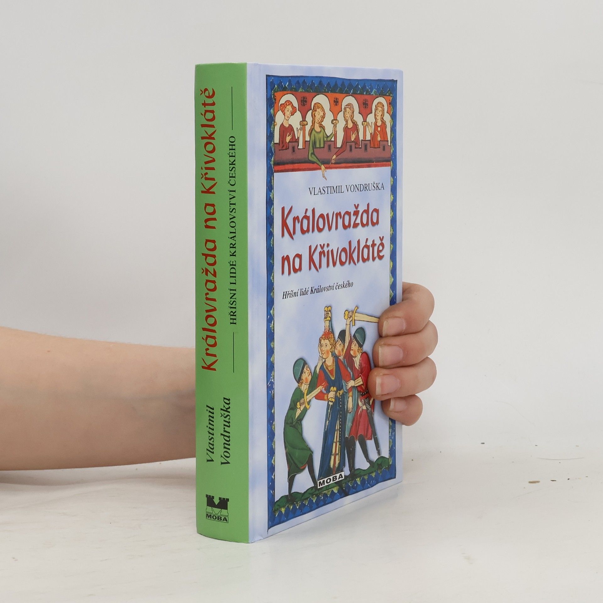 Vlastimil Vondruška Královražda na Křivoklátě