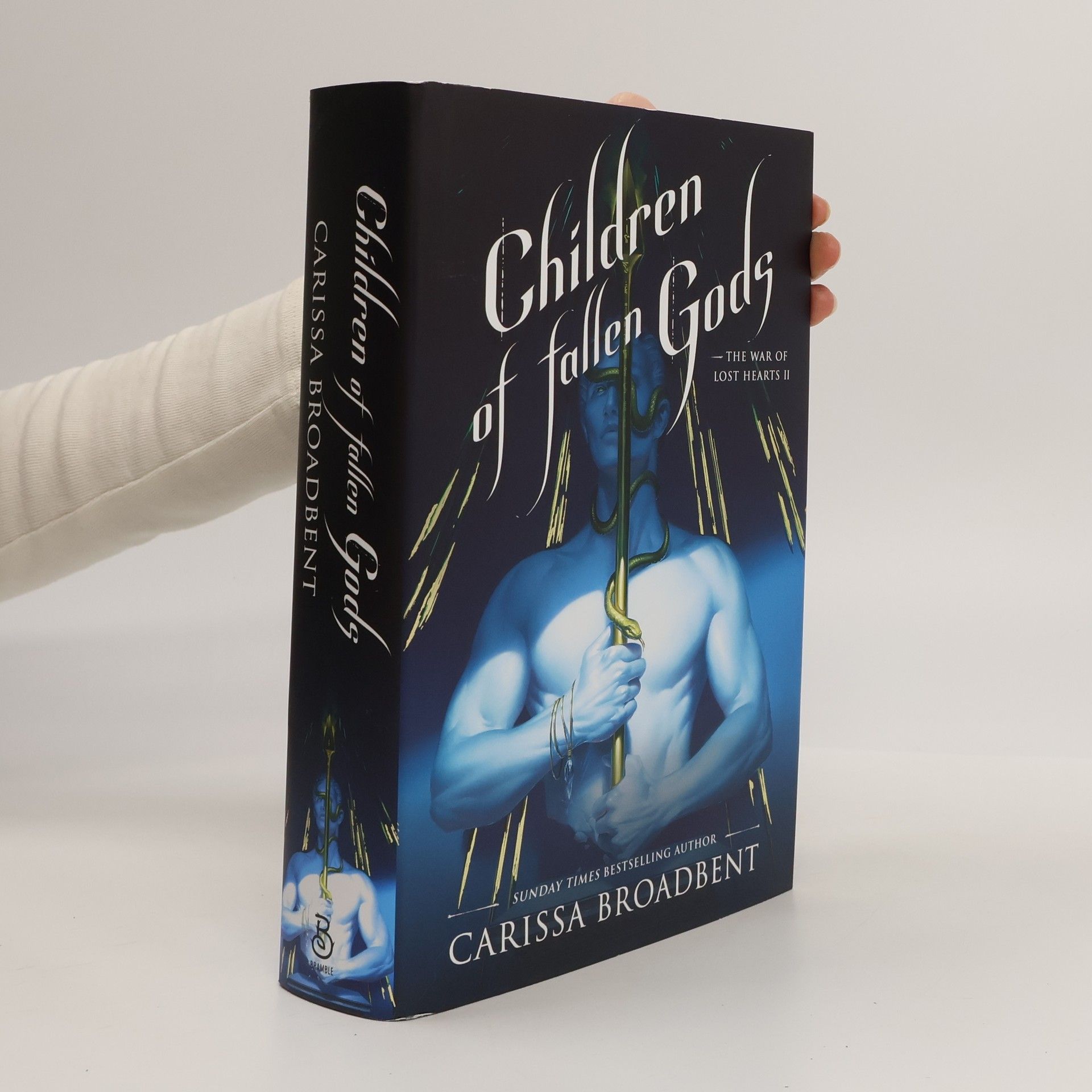 Carissa Broadbent The War of Lost Hearts - 2: Children of Fallen Gods