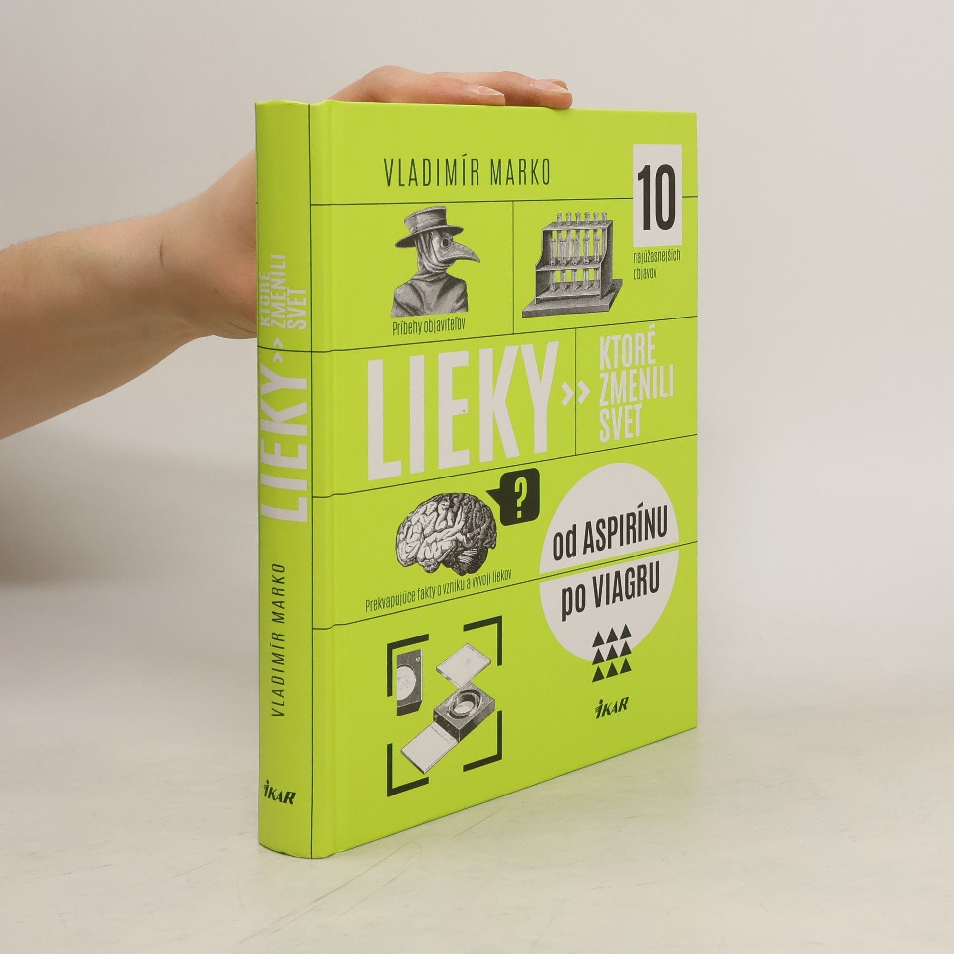 Vladimír Marko Lieky, ktoré zmenili svet