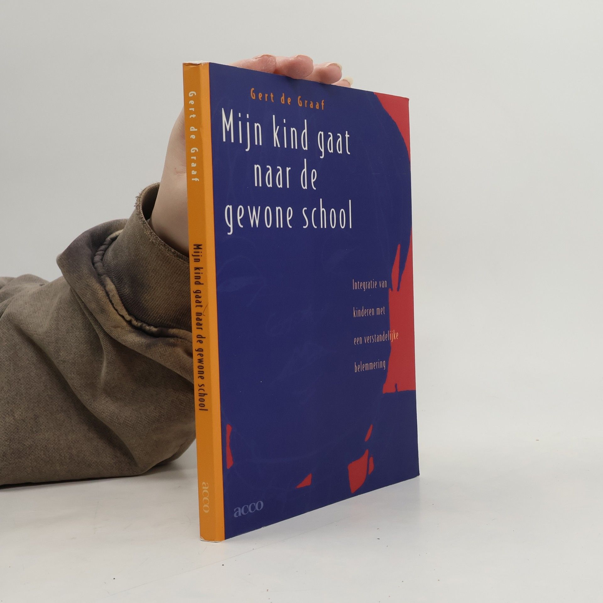 Gert de Graaf Mijn kind gaat naar de gewone school