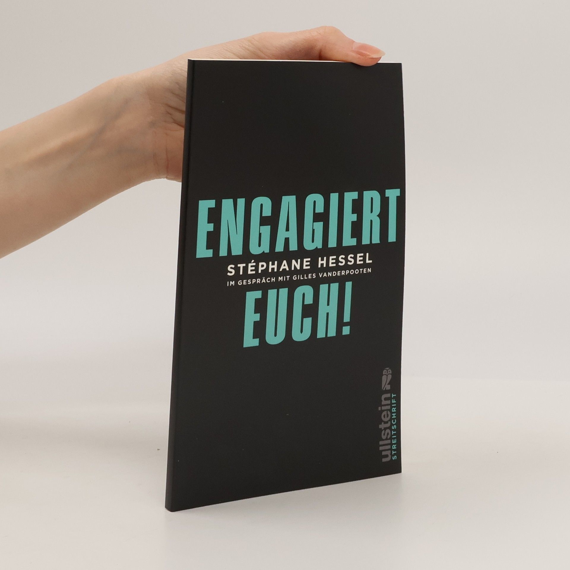 Stéphane Hessel Engagiert Euch!
