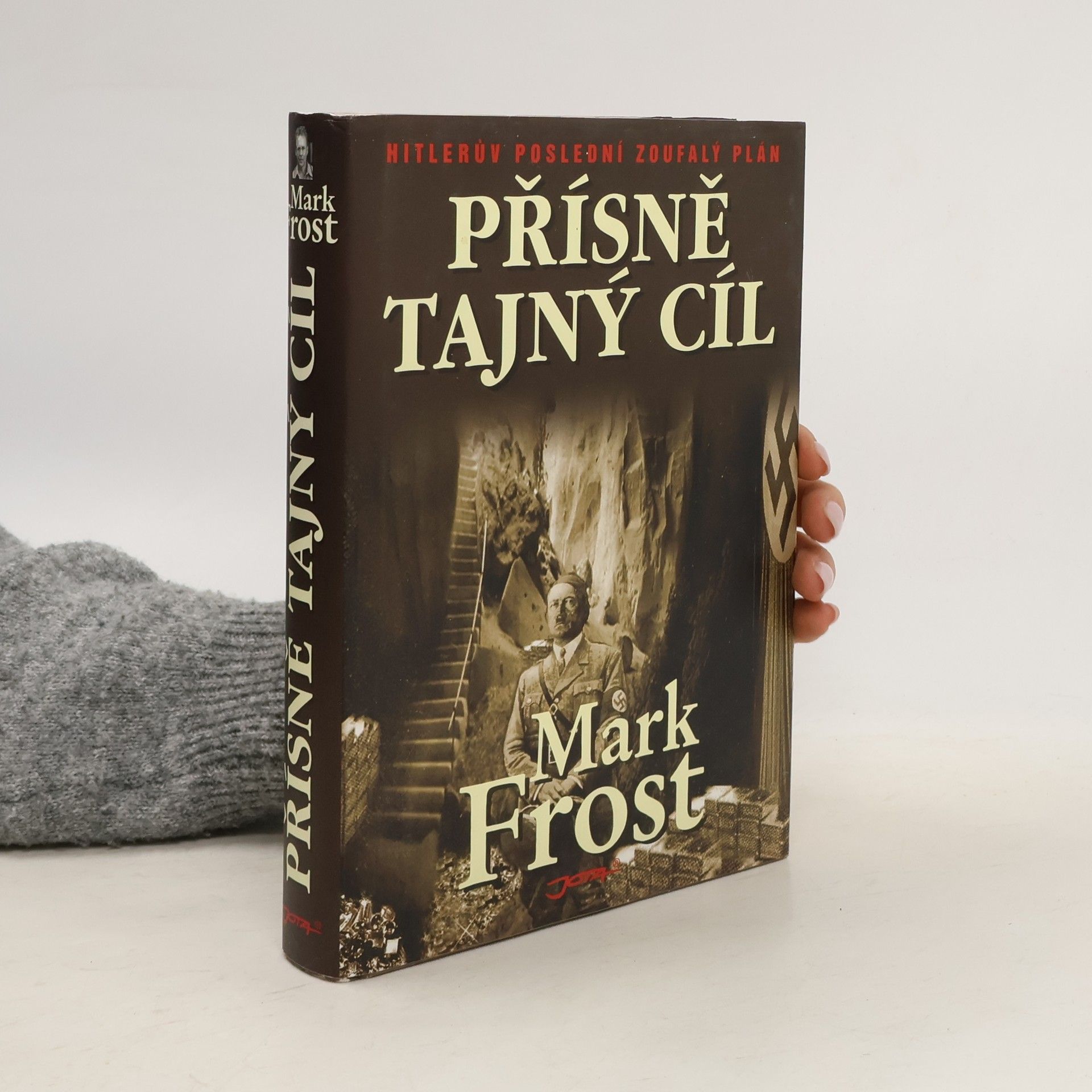 Mark Frost Přísně tajný cíl