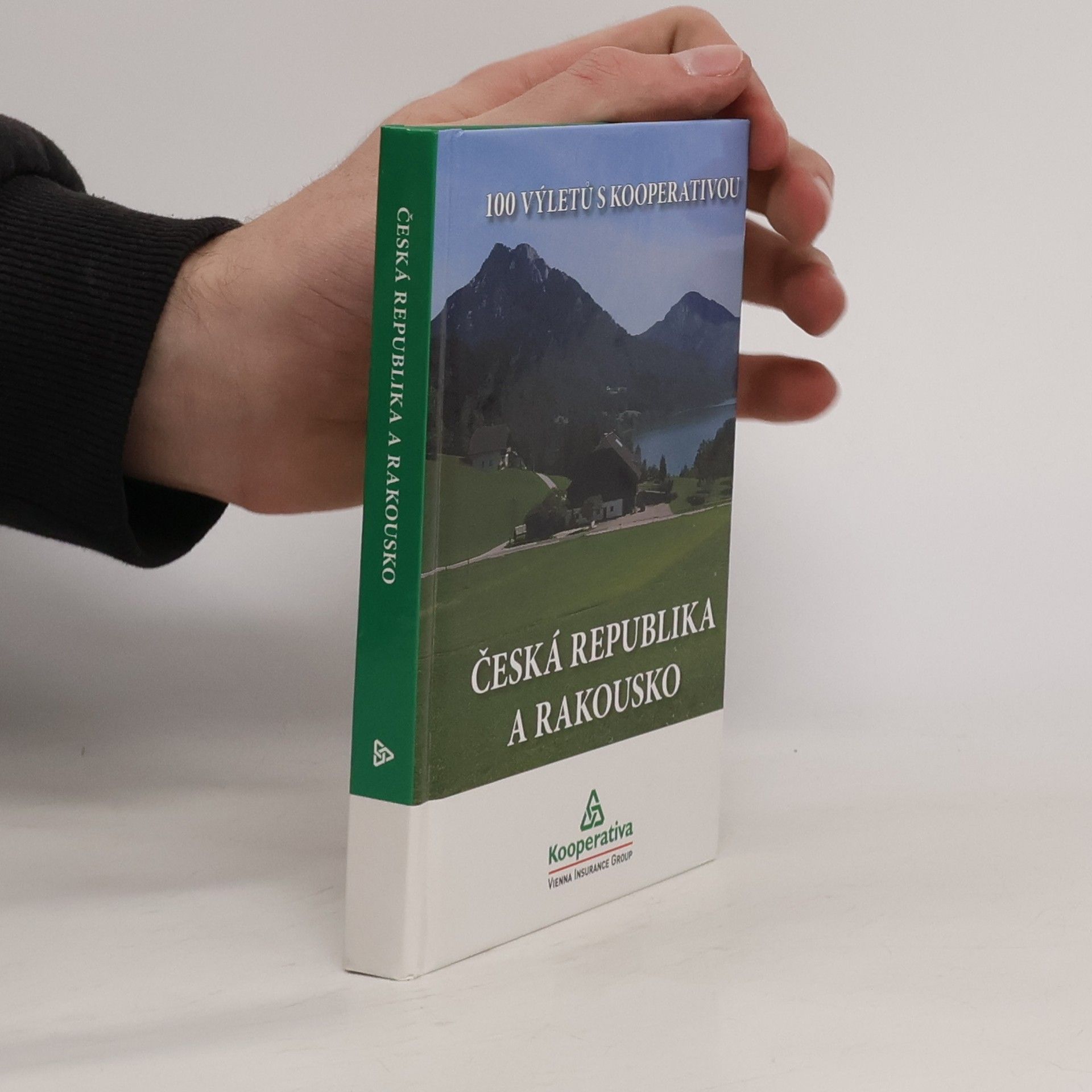 Jiří Valín Česká republika a Rakousko. 100 výletů s Kooperativa