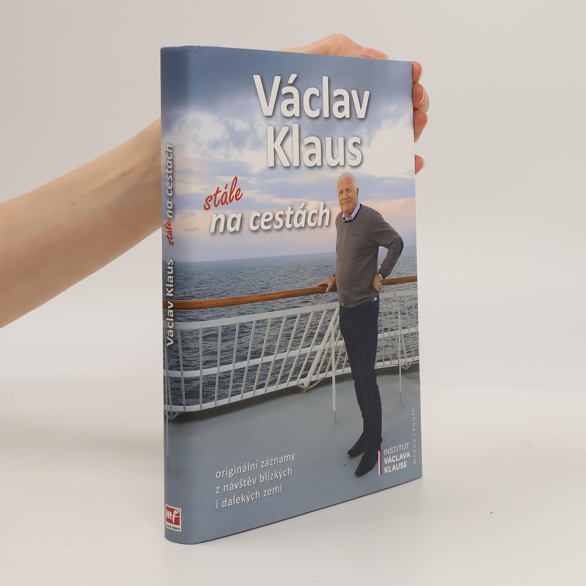 Václav Klaus Stále na cestách