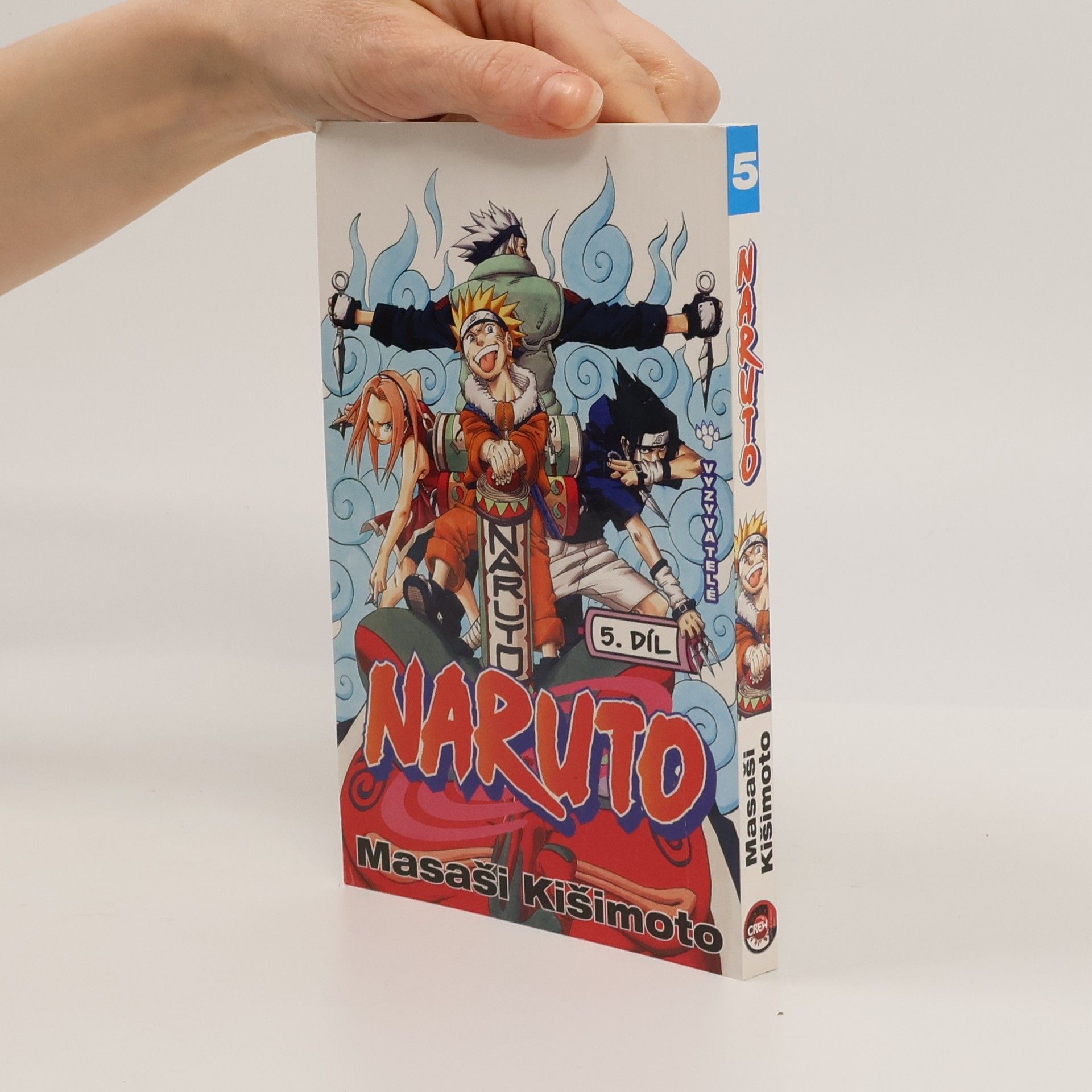 Masaši Kišimoto Vyzyvatelé. Naruto 5. díl