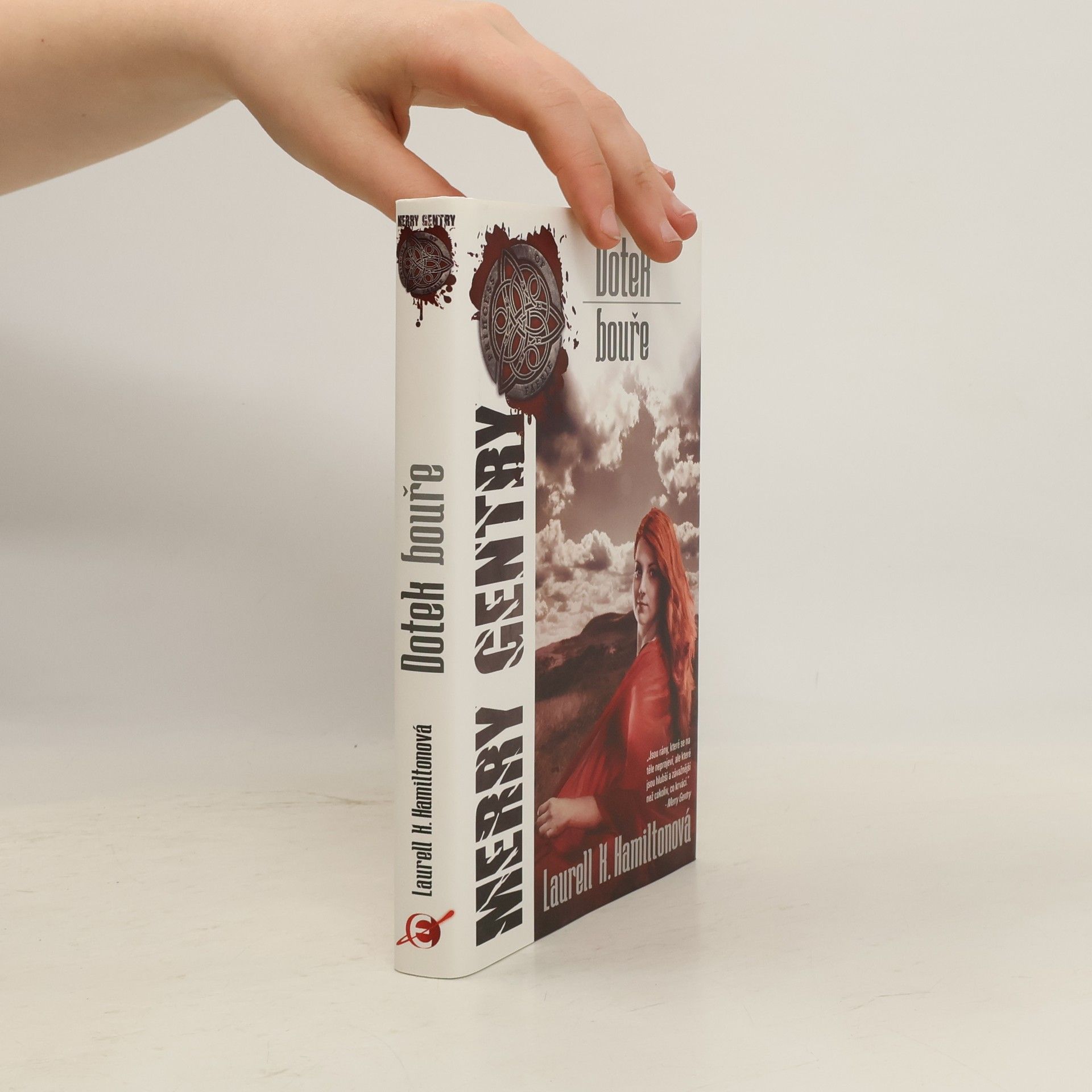 Laurell Kaye Hamilton Dotek bouře. Merry Gentry. 5. díl