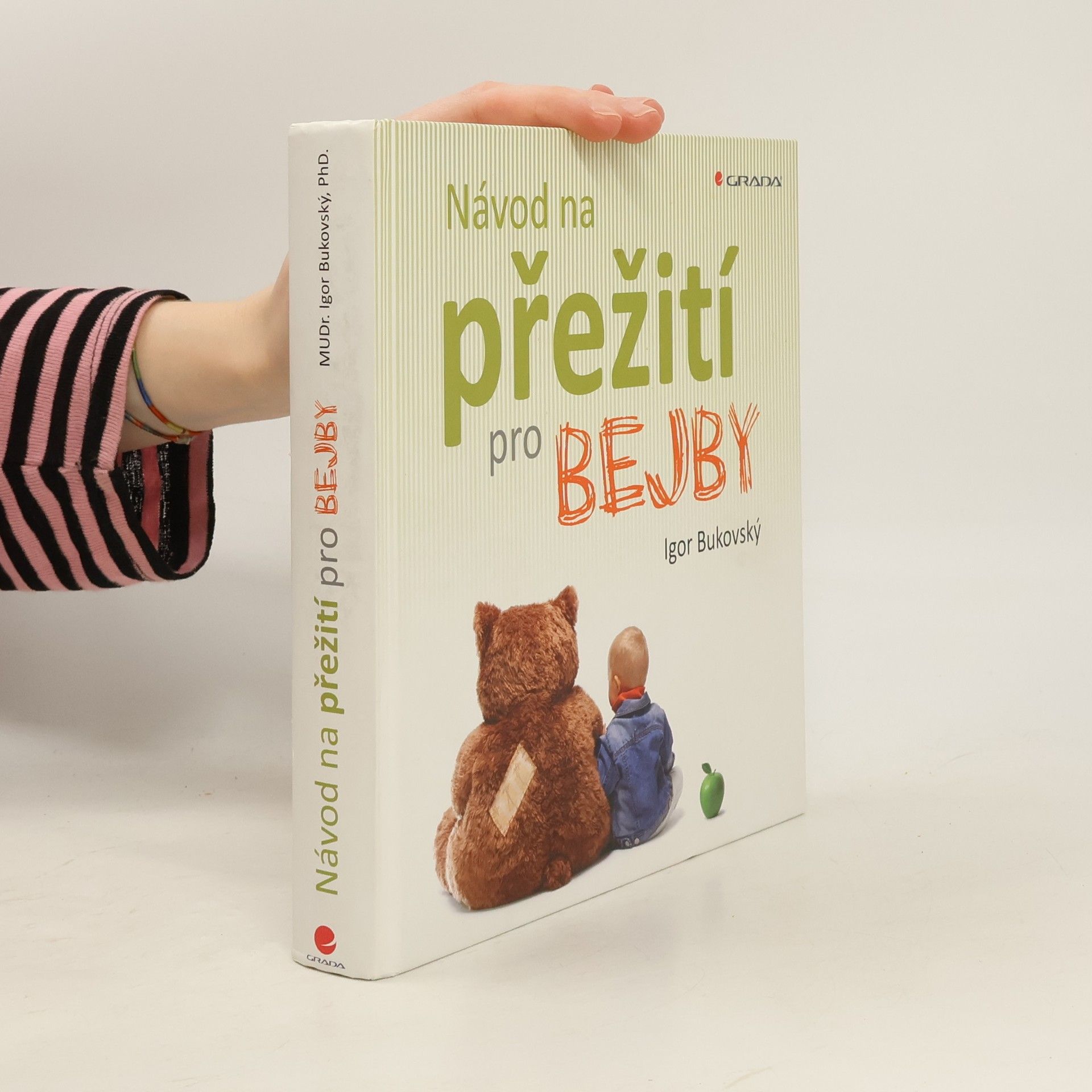 Igor Bukovský Návod na přežití pro bejby