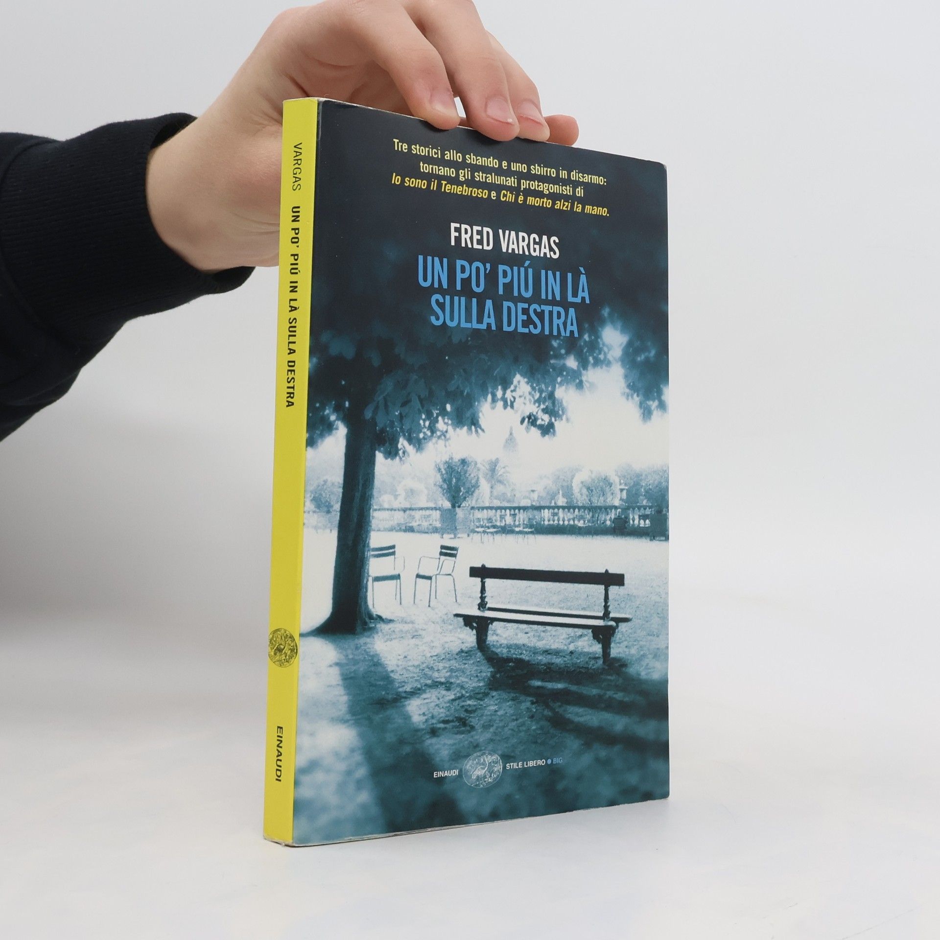 Fred Vargas Un po' più in là sulla destra