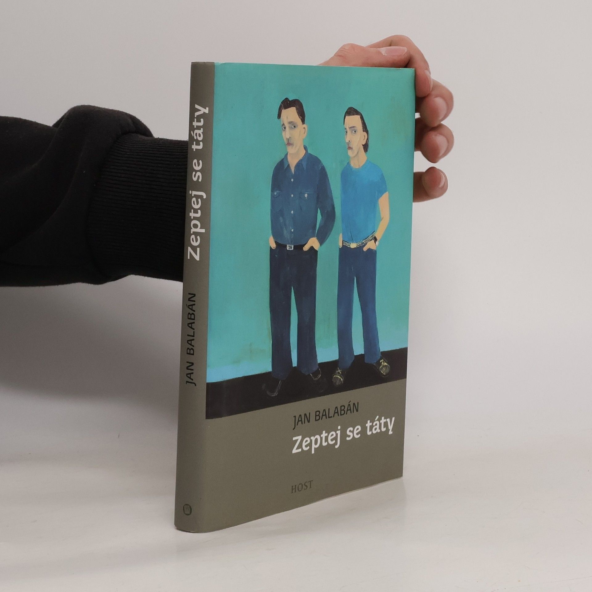 Jan Balabán Zeptej se táty