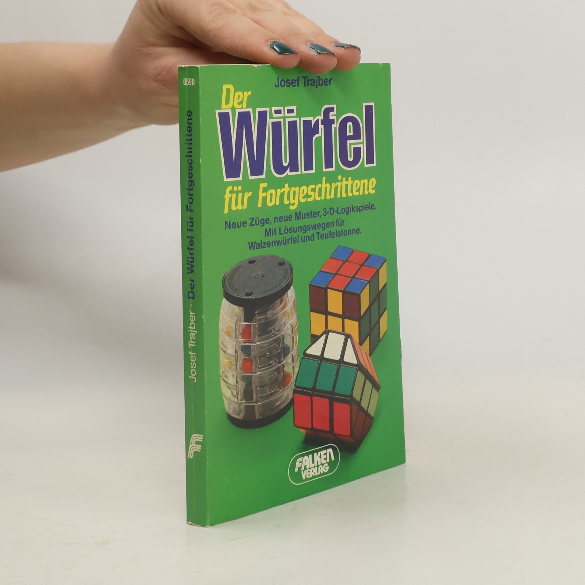 Josef Trajber Der Würfel für Fortgeschrittene