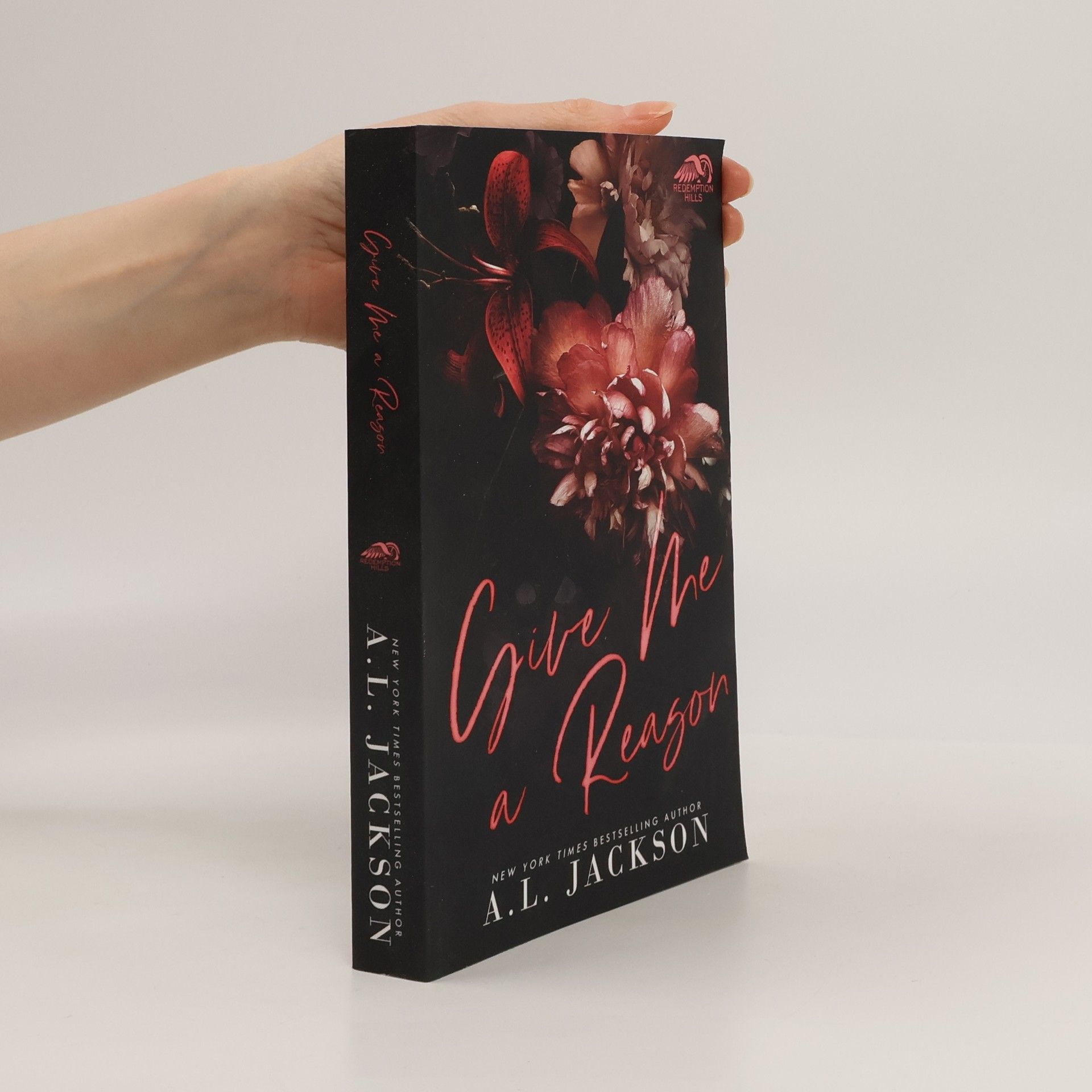 A. L. Jackson Give Me a Reason (Limited Edition)