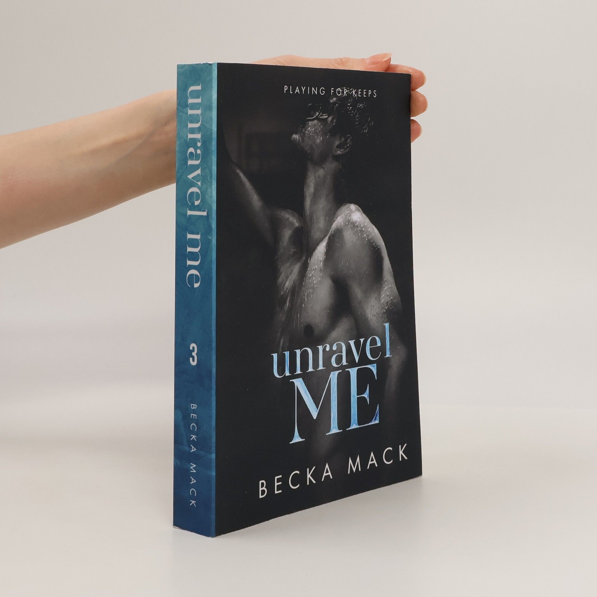 Becka Mack Unravel Me