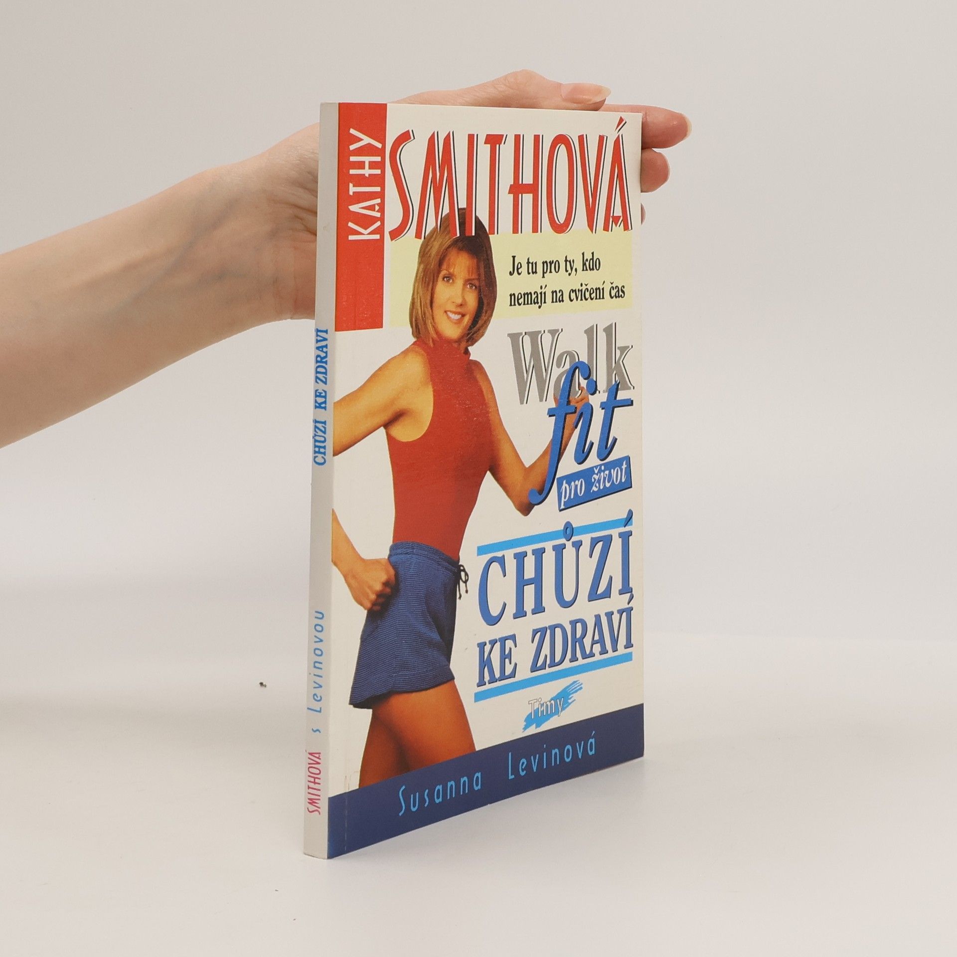 Kathy Smith Walk fit - chůzí ke zdraví