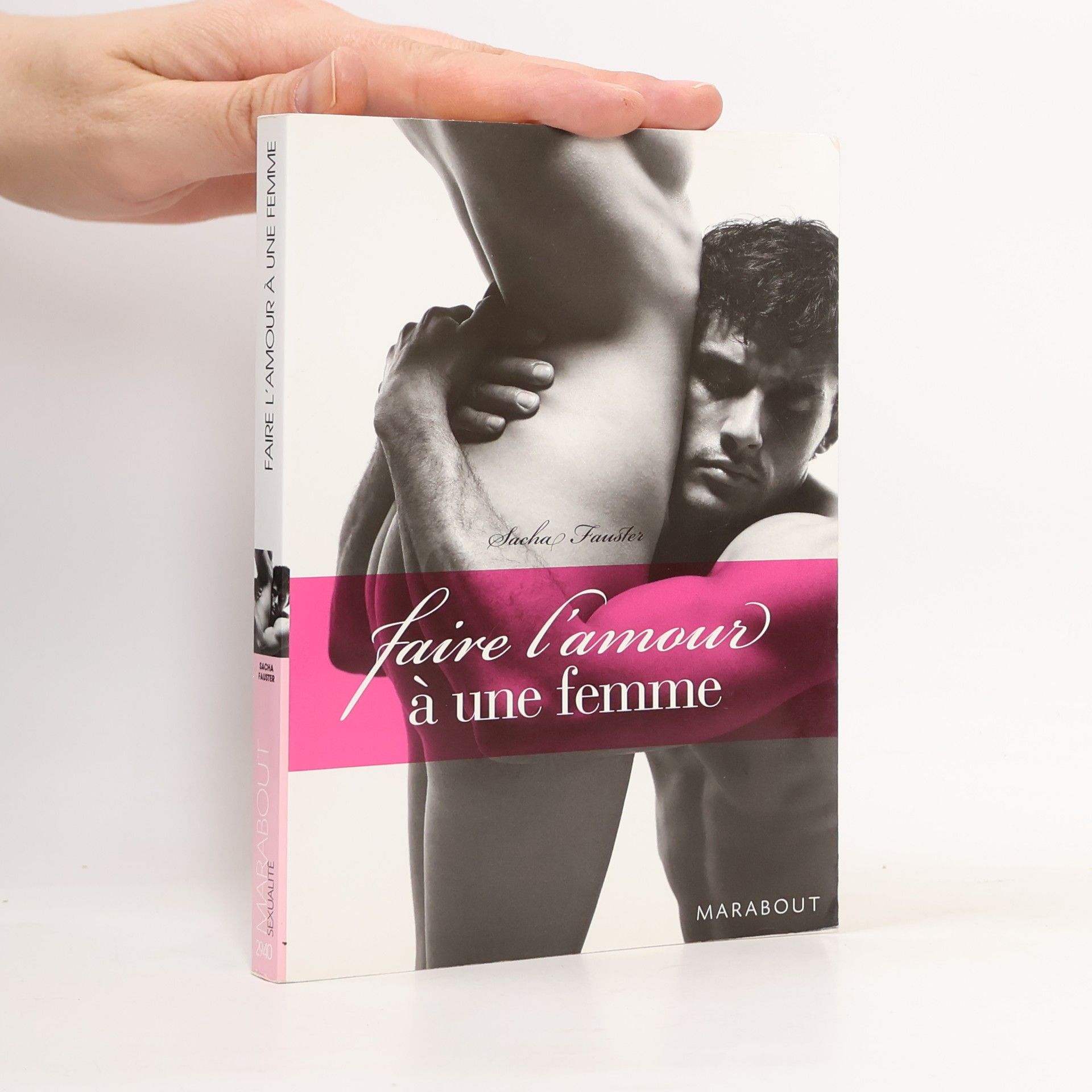 Sacha Fauster Faire l'amour à une femme