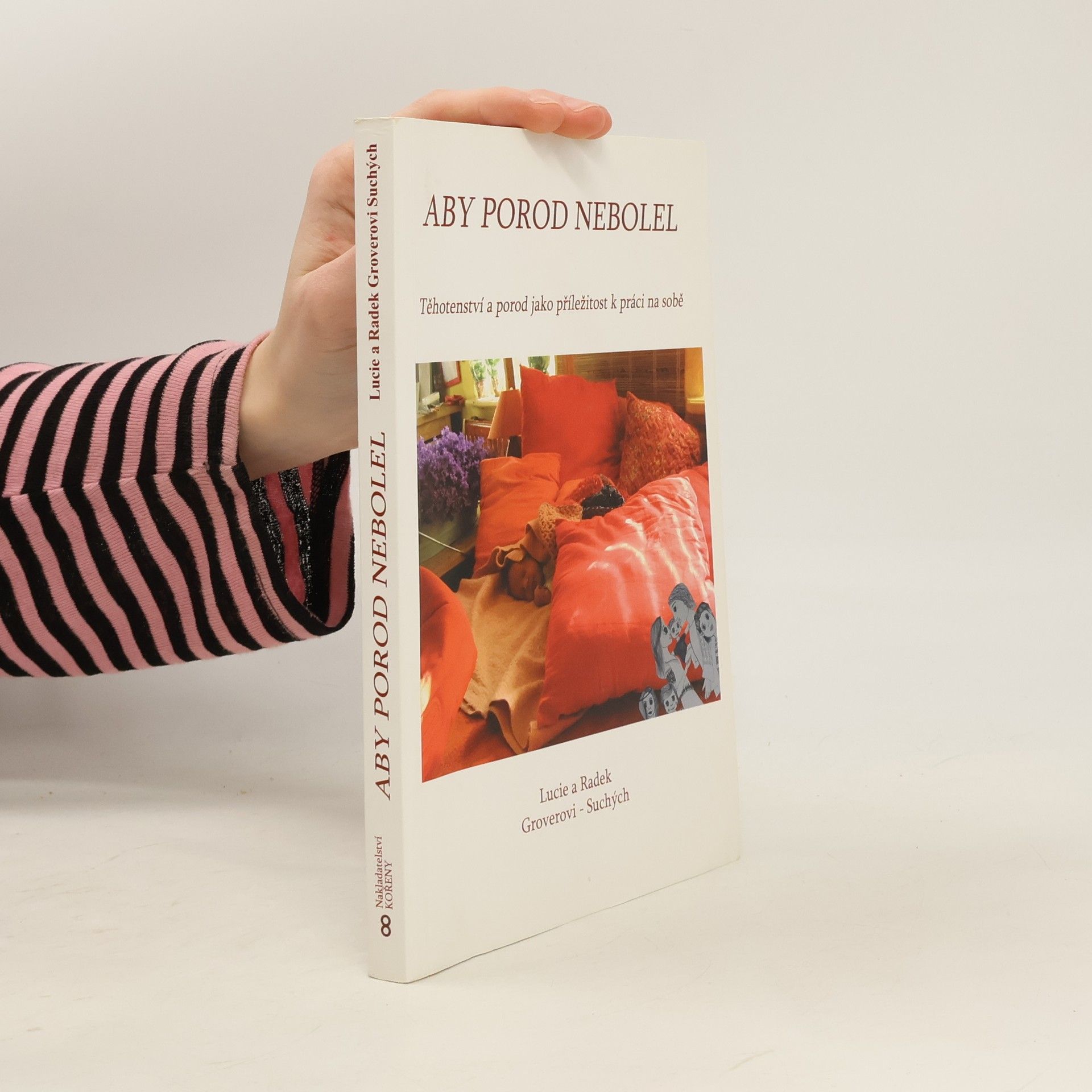 Lucie Suchá Groverová Aby porod nebolel