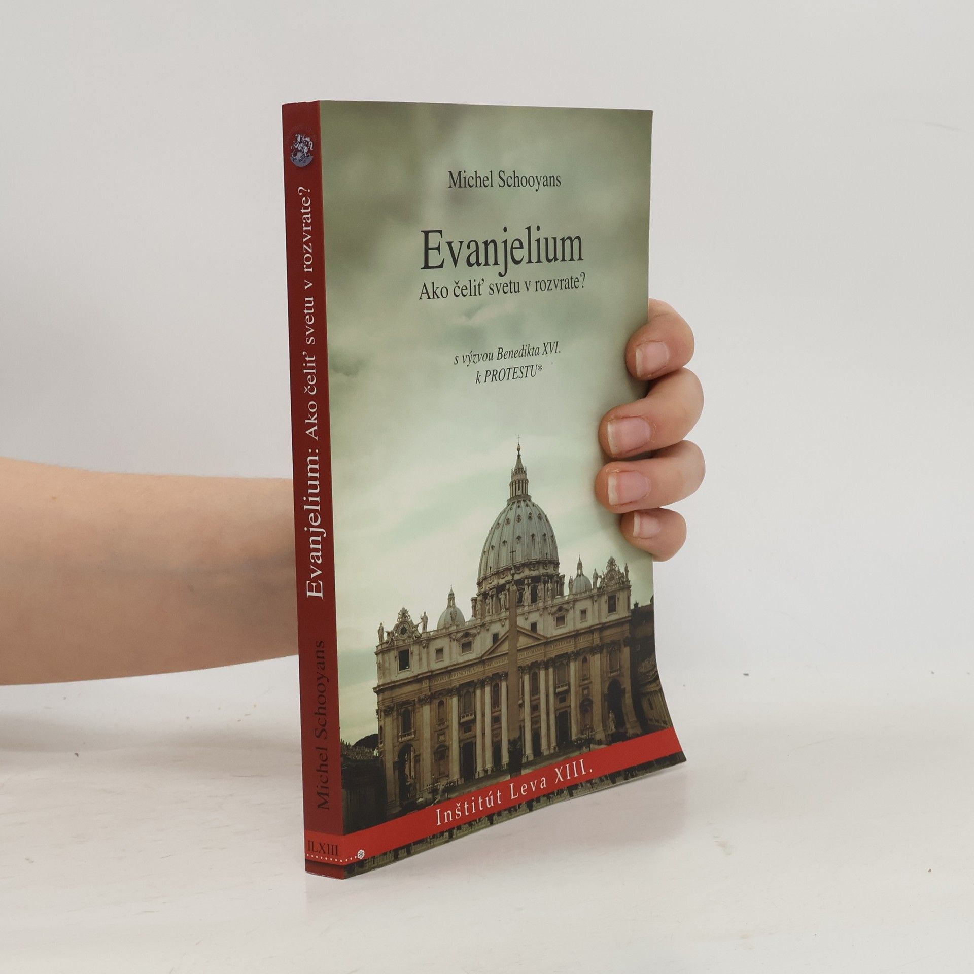 Michel Schooyans Evanjelium. Ako čeliť svetu v rozvrate?