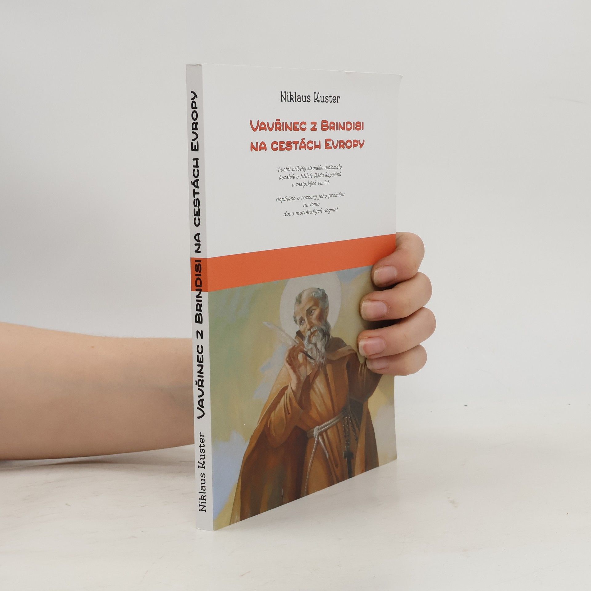 Niklaus Kuster Vavřinec z Brindisi na cestách Evropy