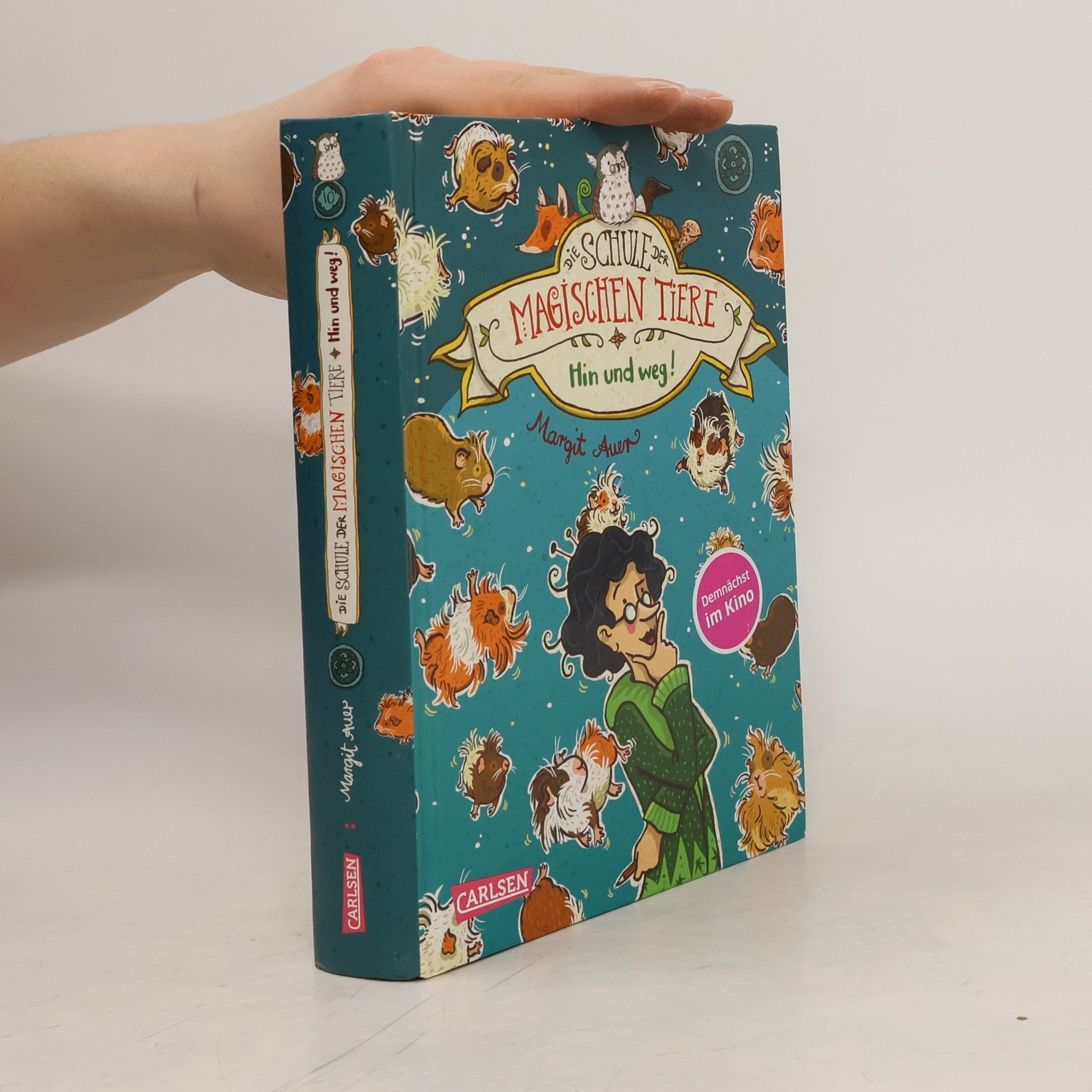 Margit Auer Die Schule der magischen Tiere: Hin und weg!