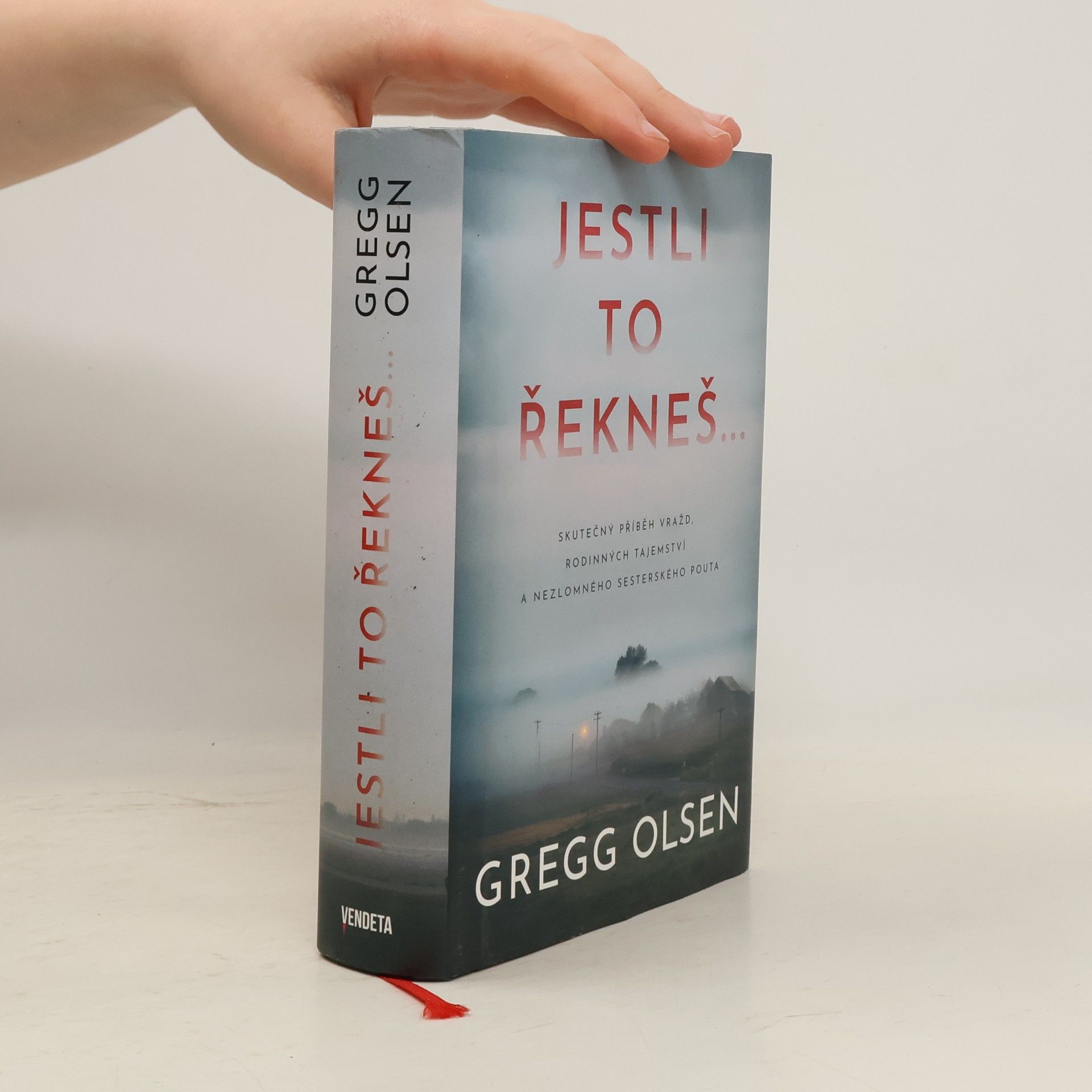 Gregg Olsen Jestli to řekneš...