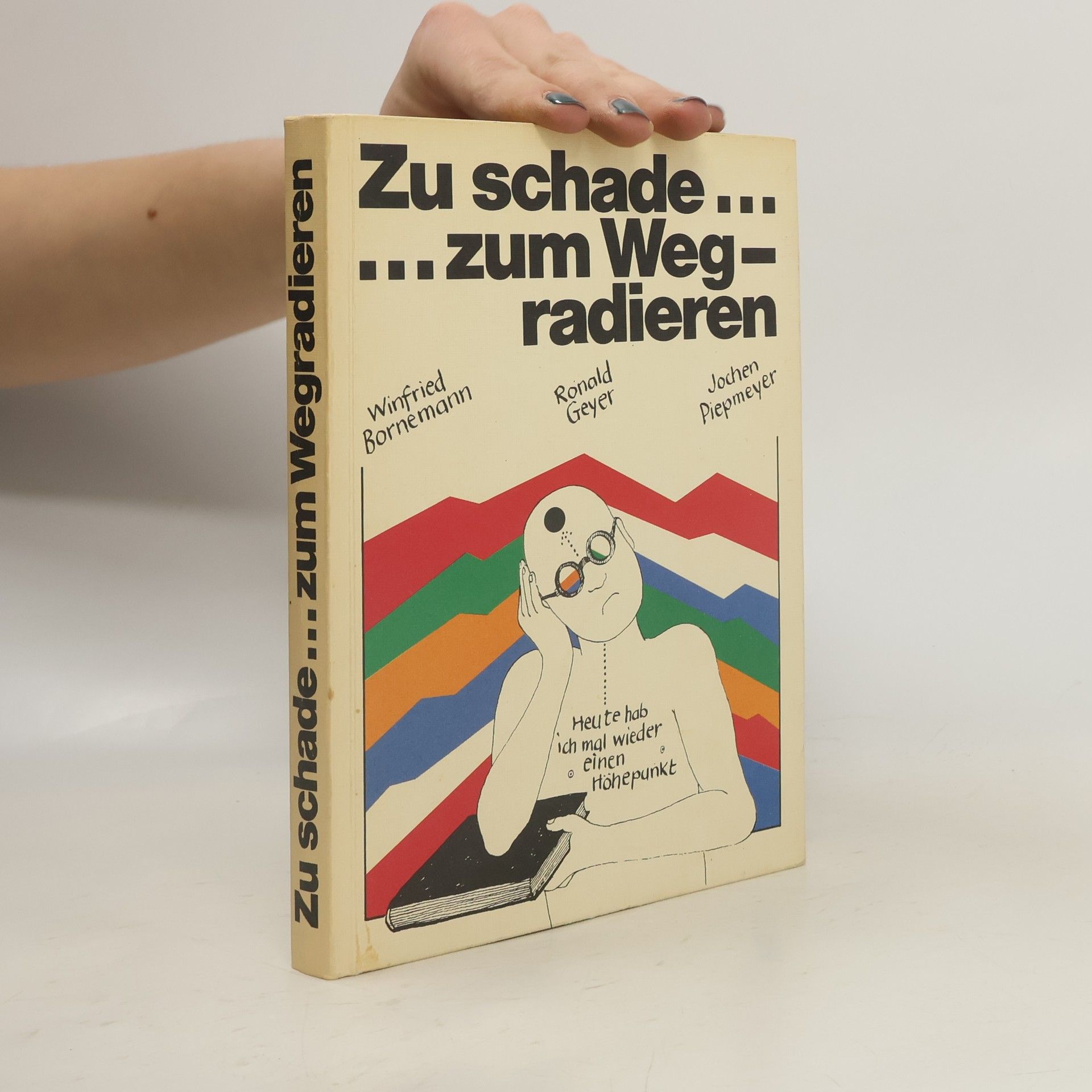 Winfried Bornemann Zu schade zum Wegradieren