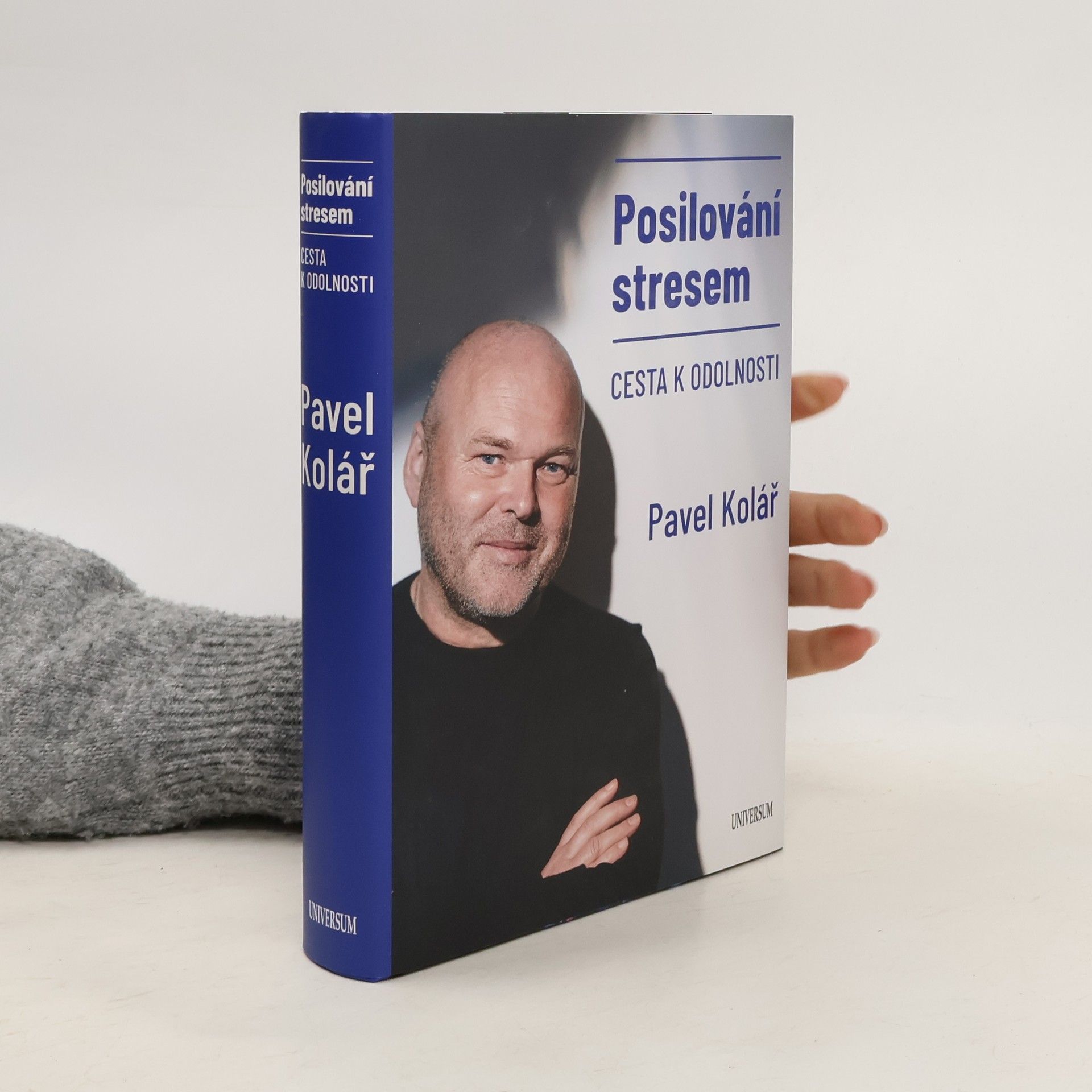 Pavel Kolář Posilování stresem: Cesta k odolnosti