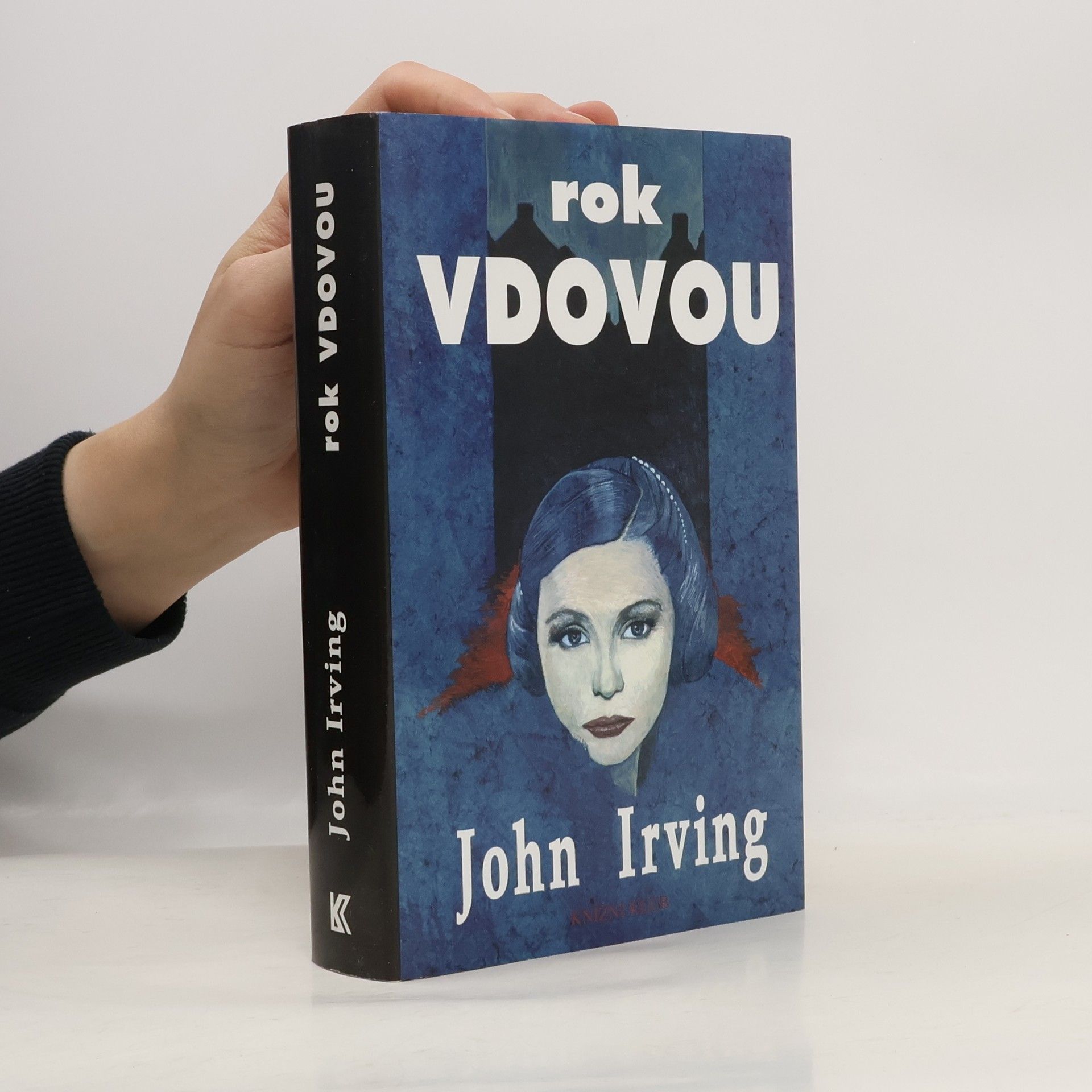 John Irving Rok vdovou
