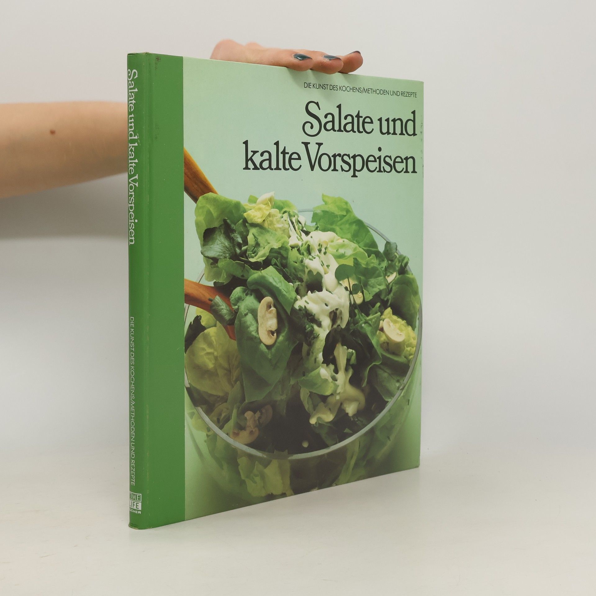 Hans-Heinrich Wellmann Salate und kalte Vorspeisen
