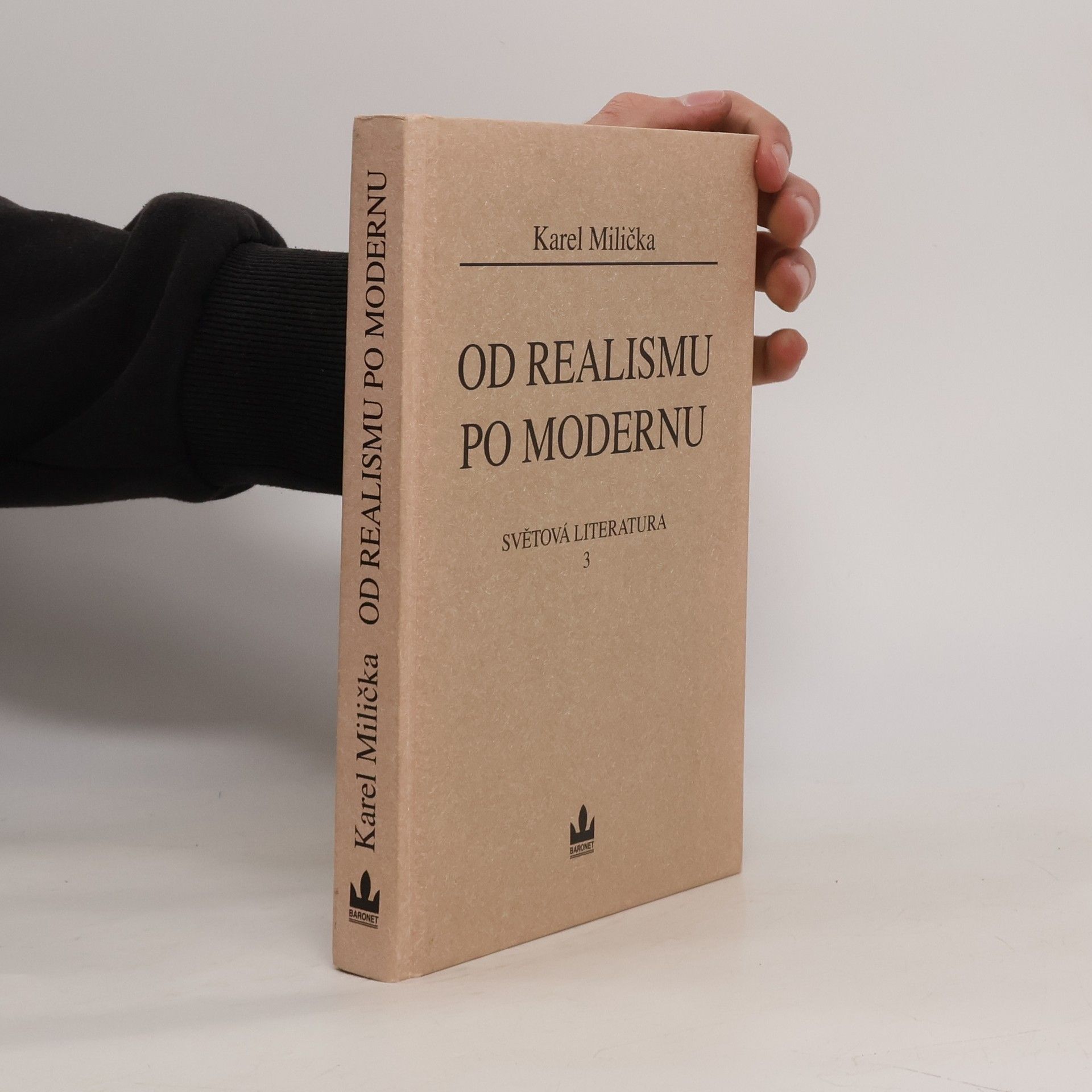 Karel Milička Světová literatura. 3, Od realismu po modernu
