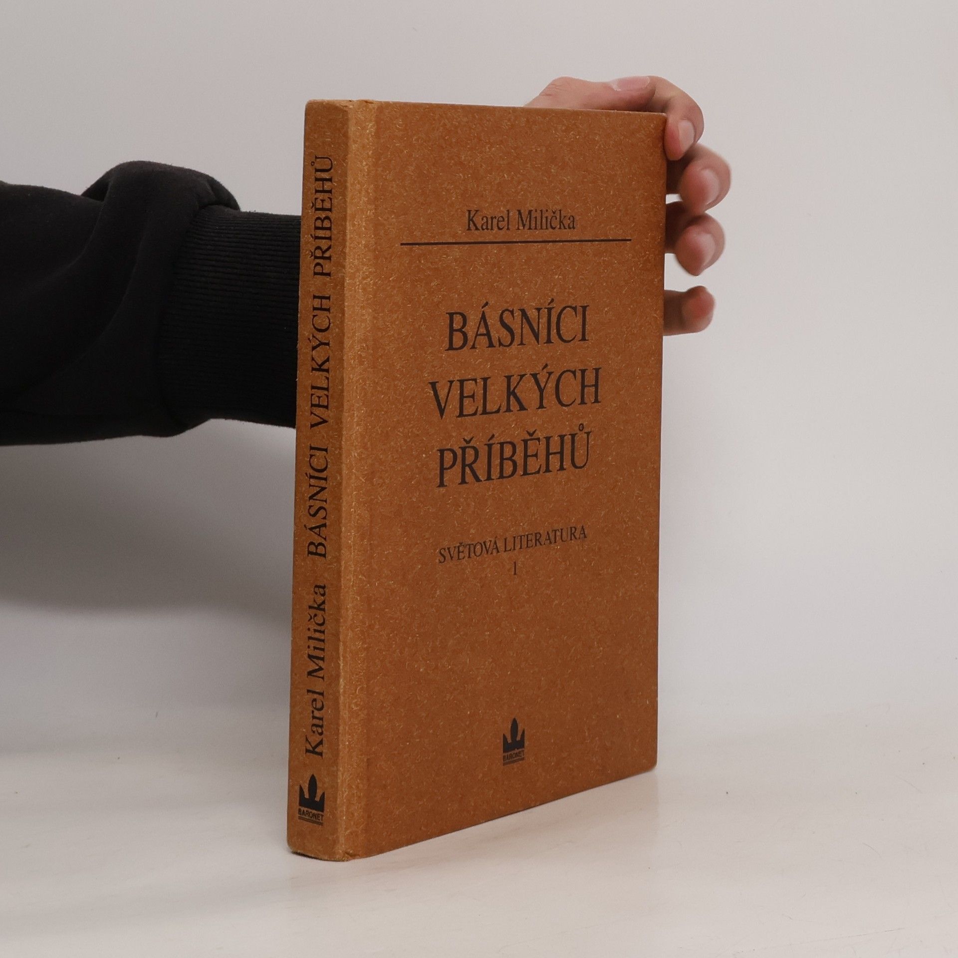 Světová literatura. 1, Básníci velkých příběhů